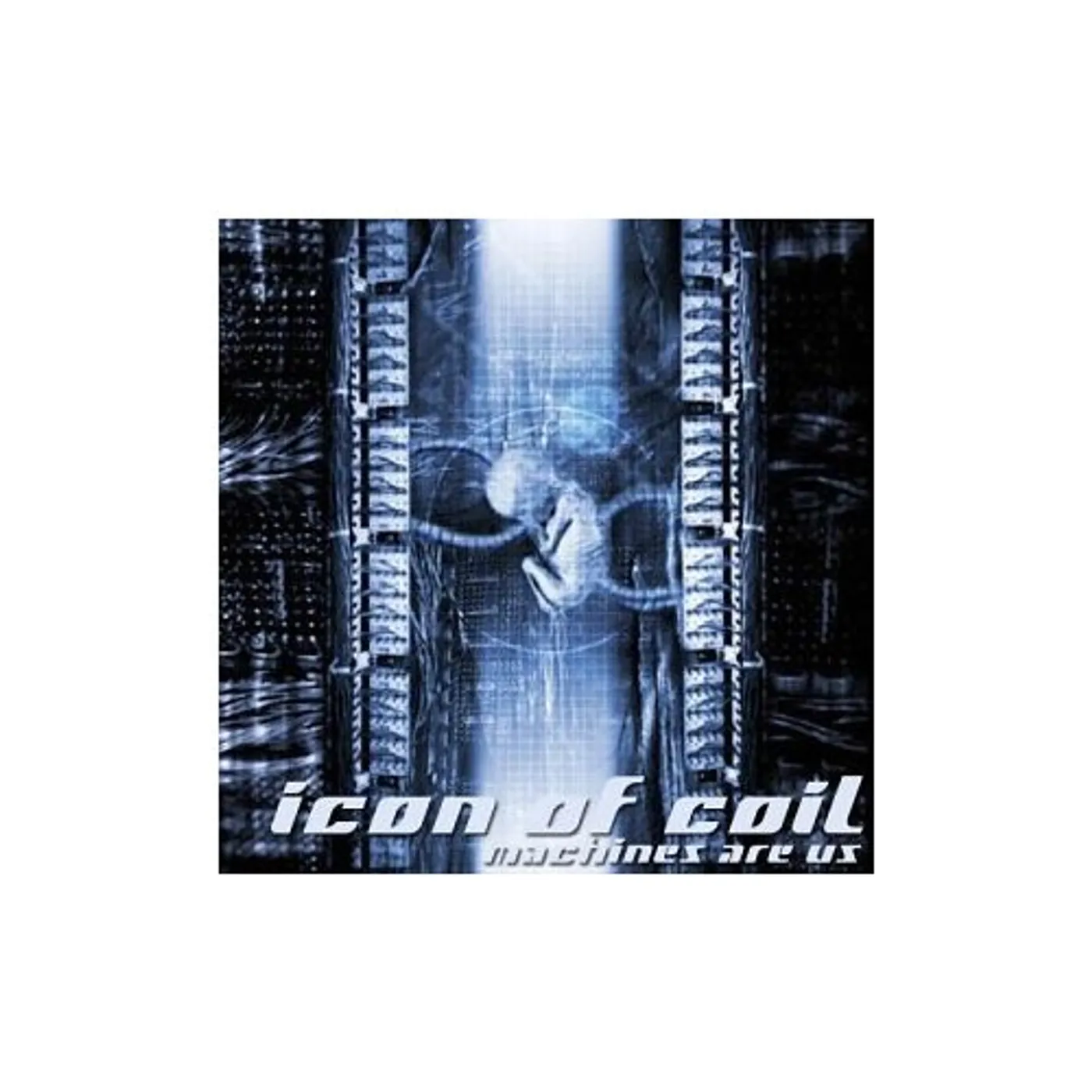 Icon Of Coil MACHINES ARE US CD