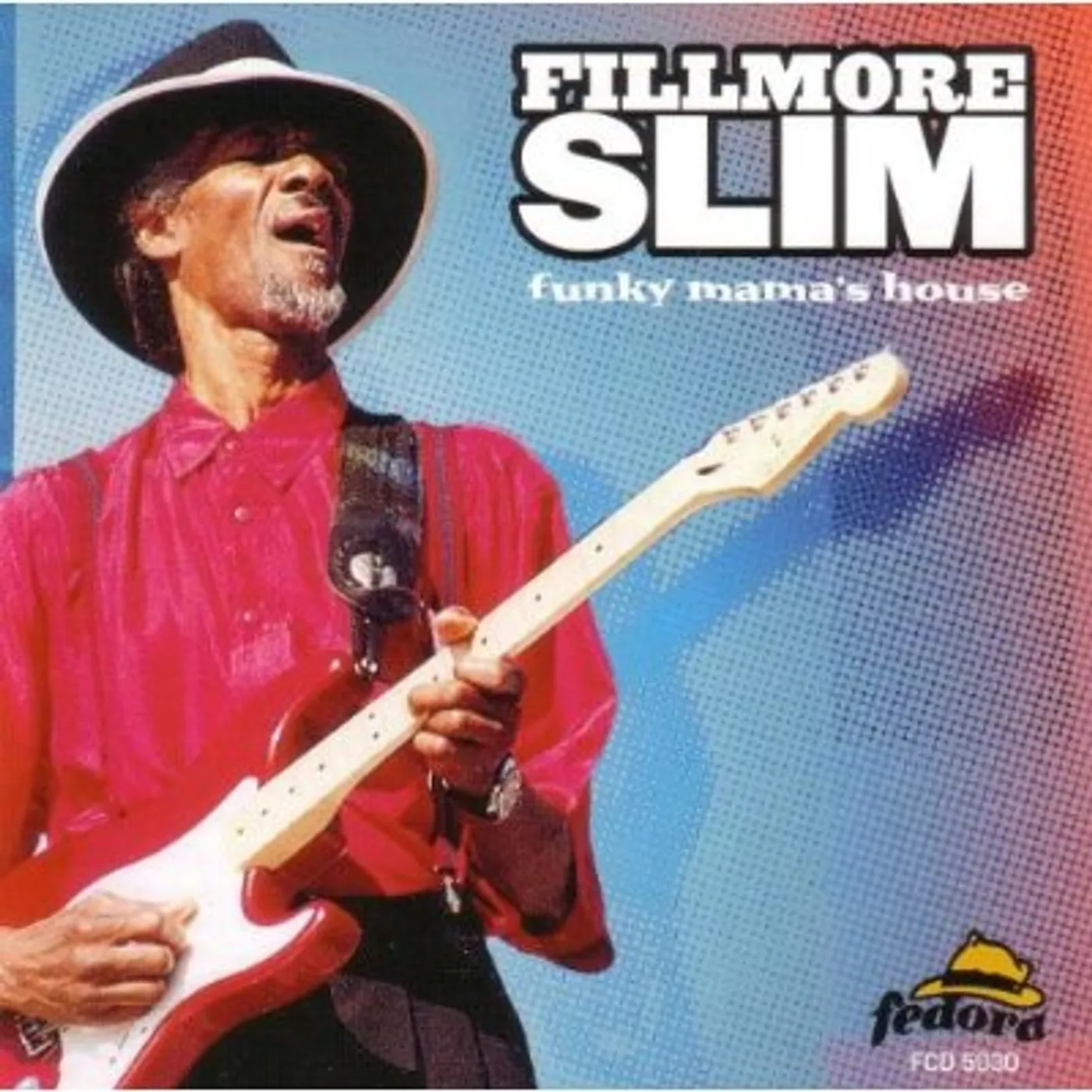 Fillmore Slim FUNKY MAMAS HOUSE CD
