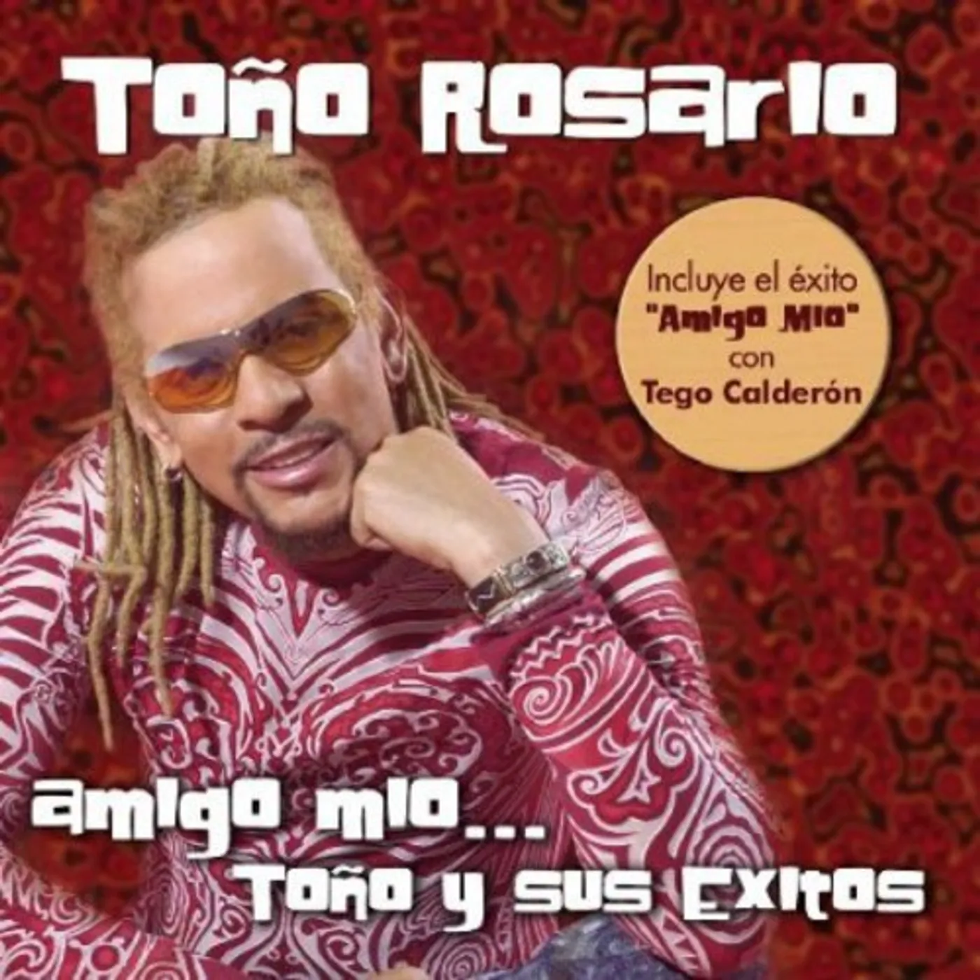 Toño Rosario AMIGO MIO: TONO Y SUS EXITOS CD