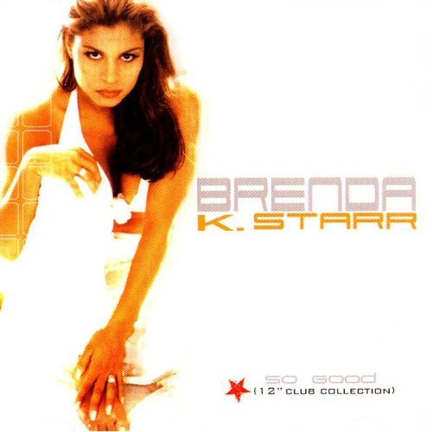 Brenda K. Starr SO GOOD: 12" CLUB COLLECTION CD