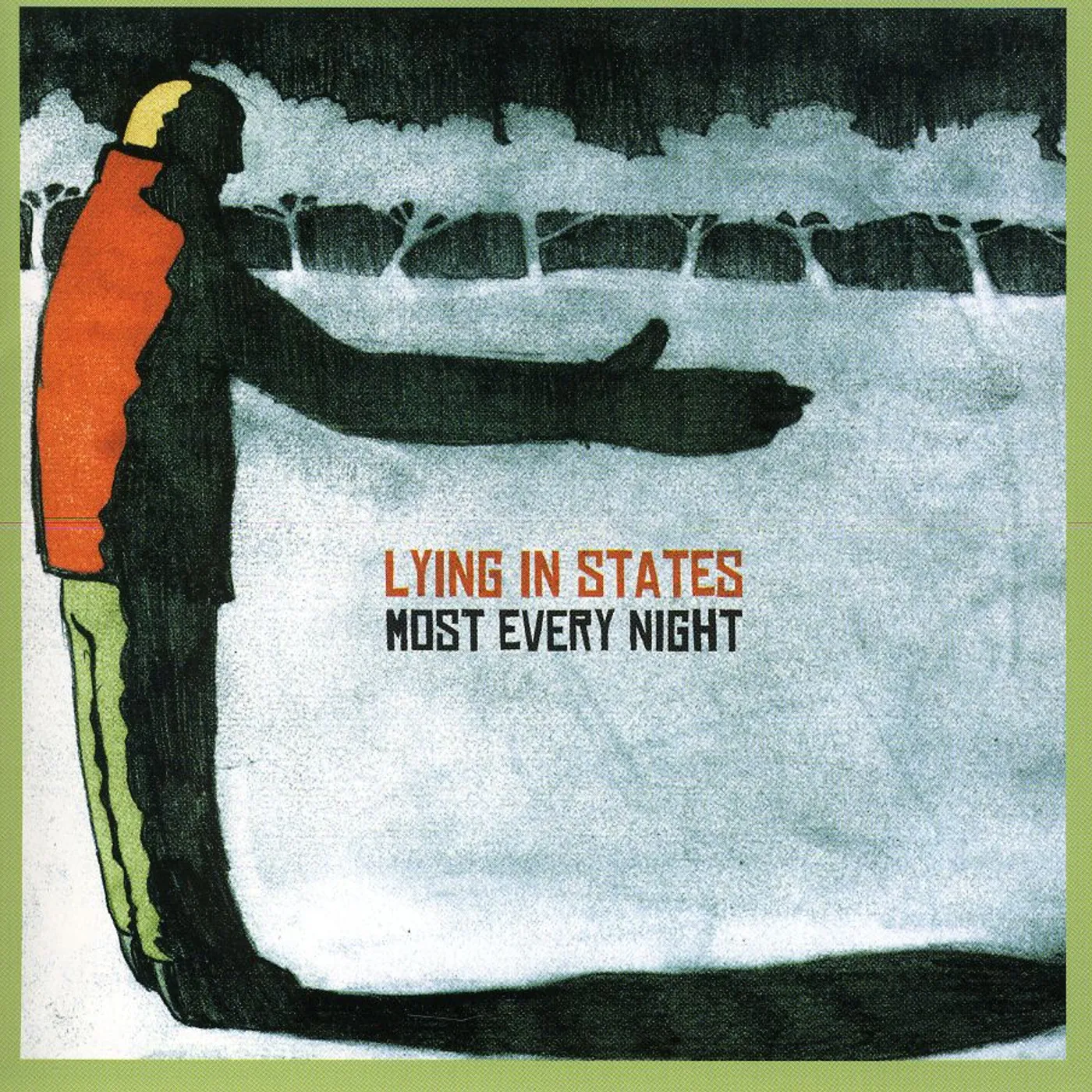 Lying In States MOST EVERY NIGHT CD