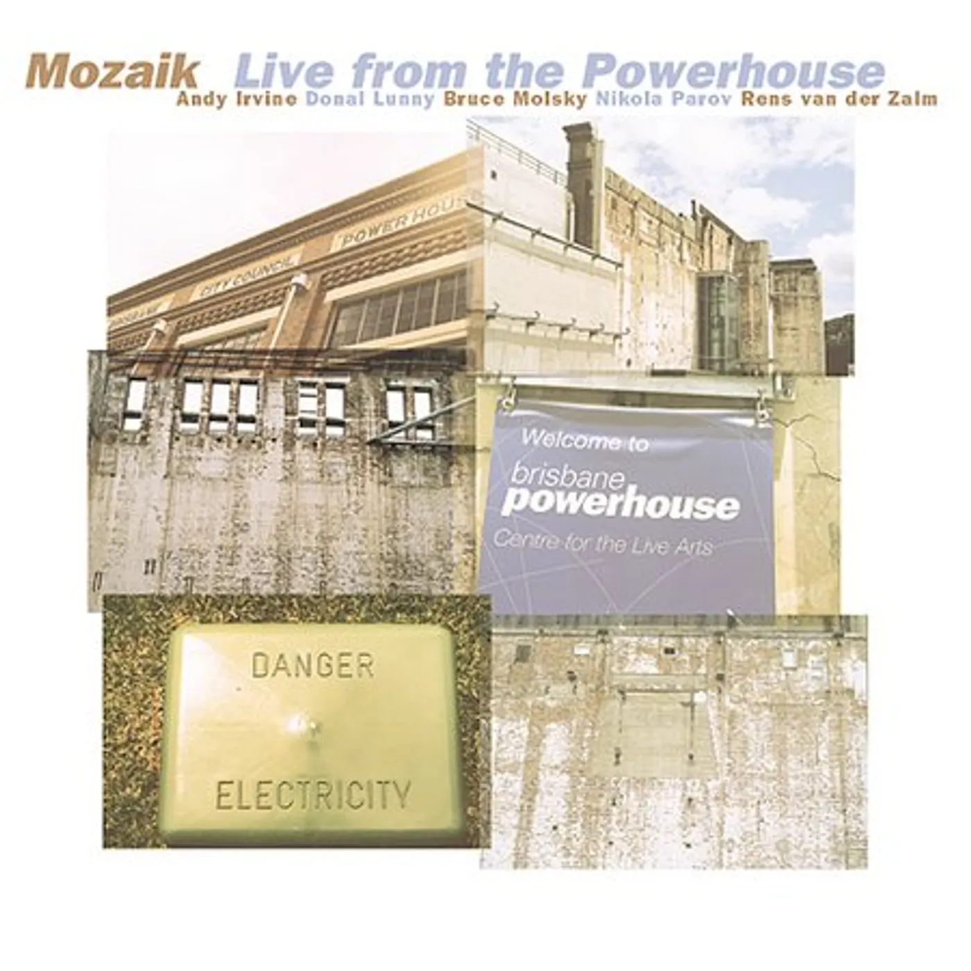 Mozaik LIVE FROM THE POWERHOUSE CD
