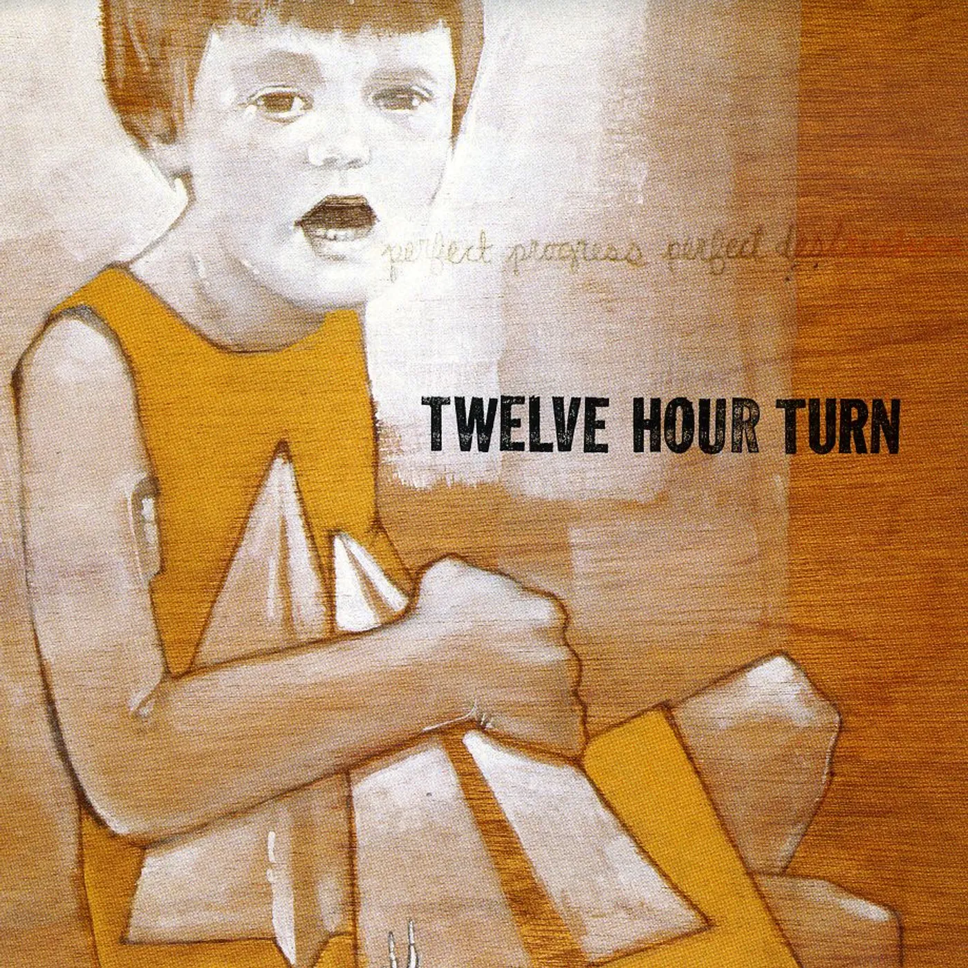 Twelve Hour Turn PERFECT PROGRESS PERFECT DESTRUCTION CD