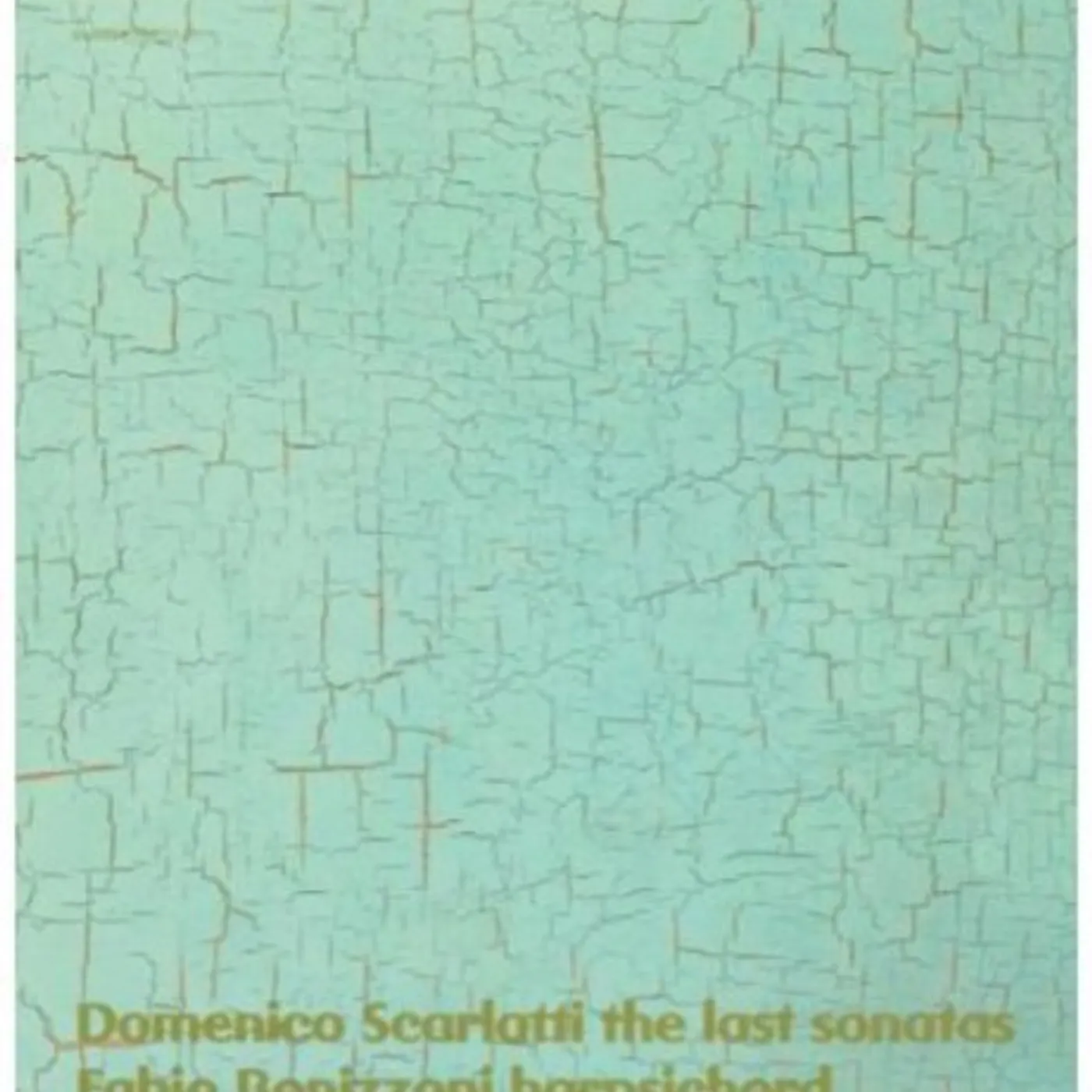 Domenico Scarlatti LAST SONATAS CD