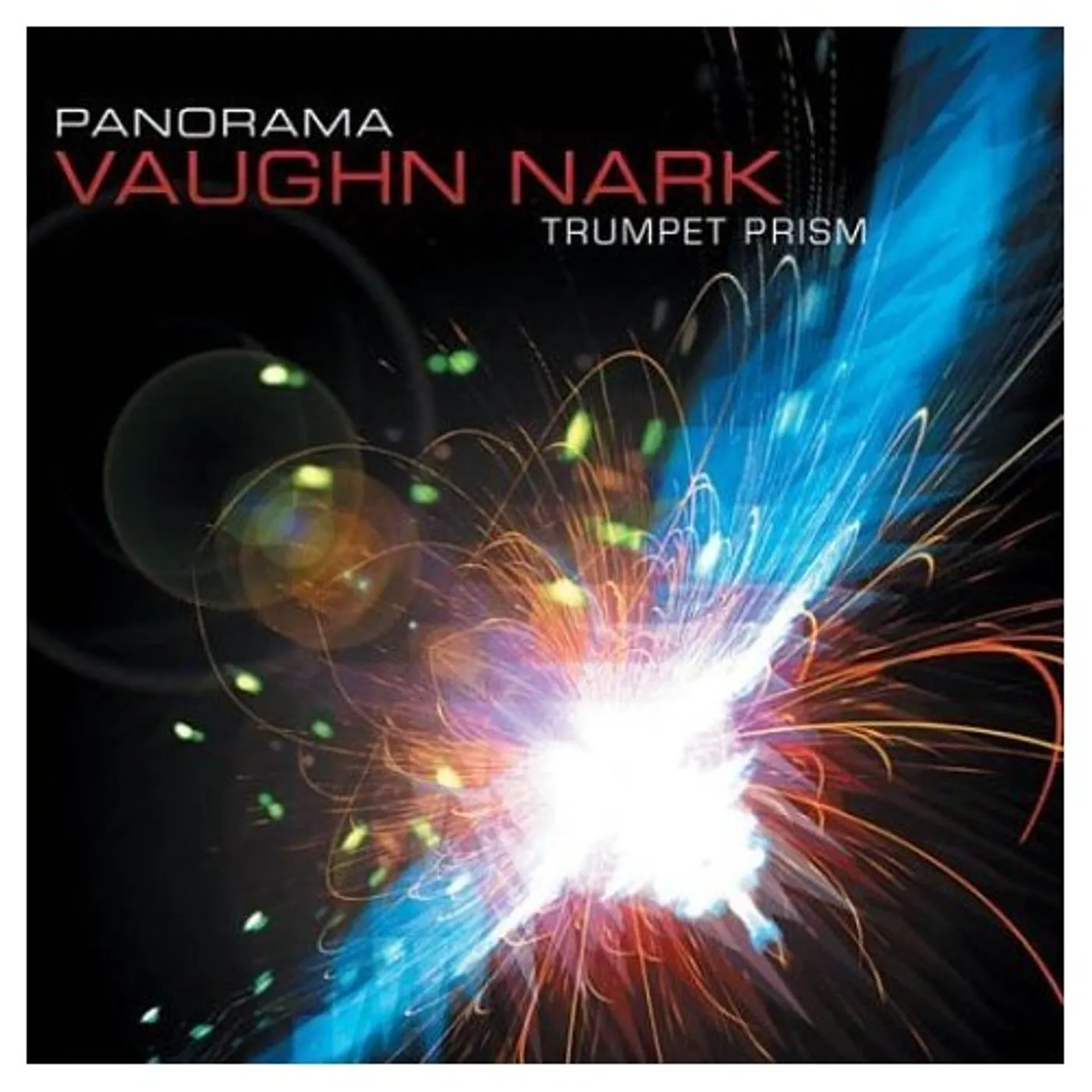 Vaughn Nark PANORAMA: TRUMPET PRISM CD