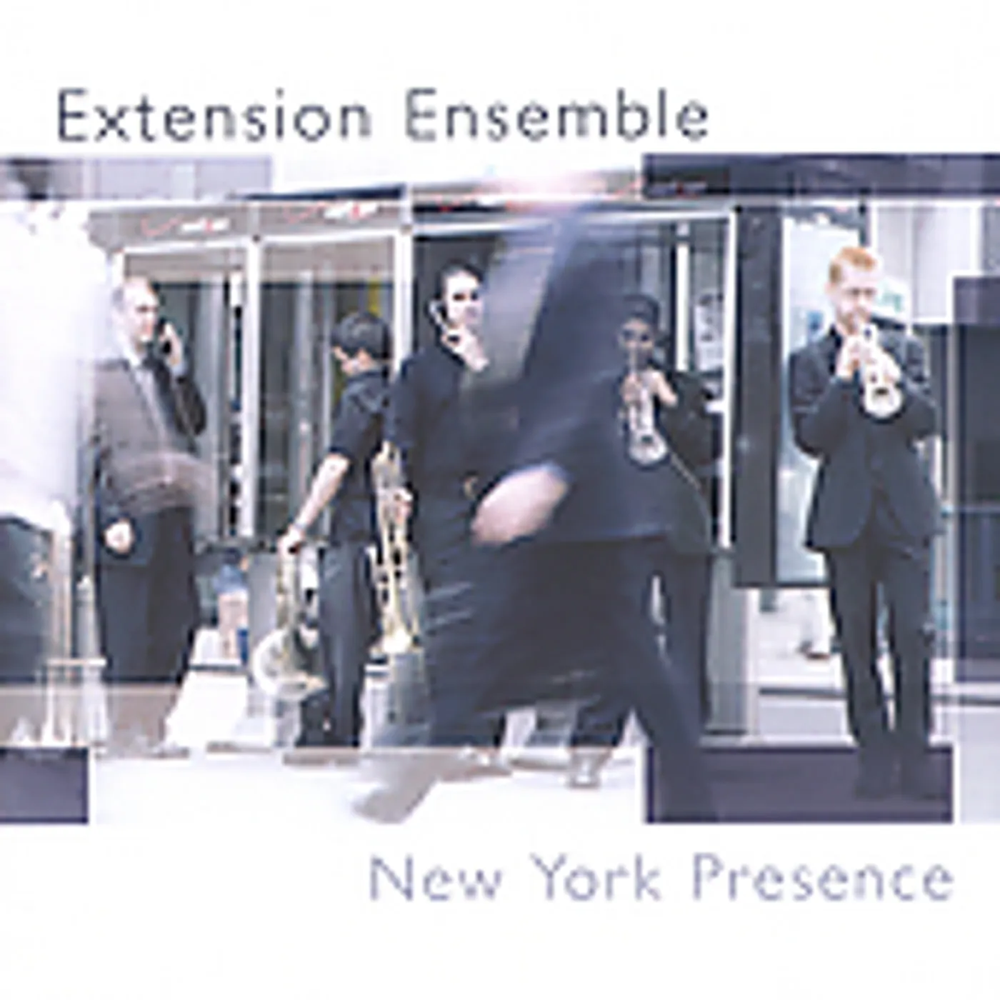 Extension Ensemble NEW YORK PRESENCE CD
