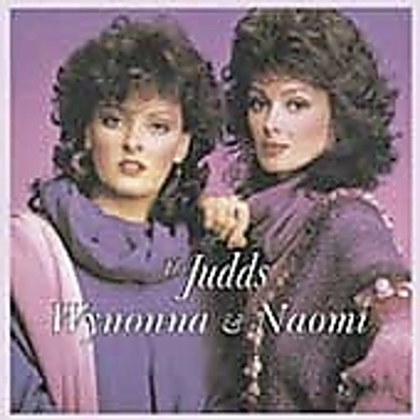 The Judds WYNONNA & NAOMI CD