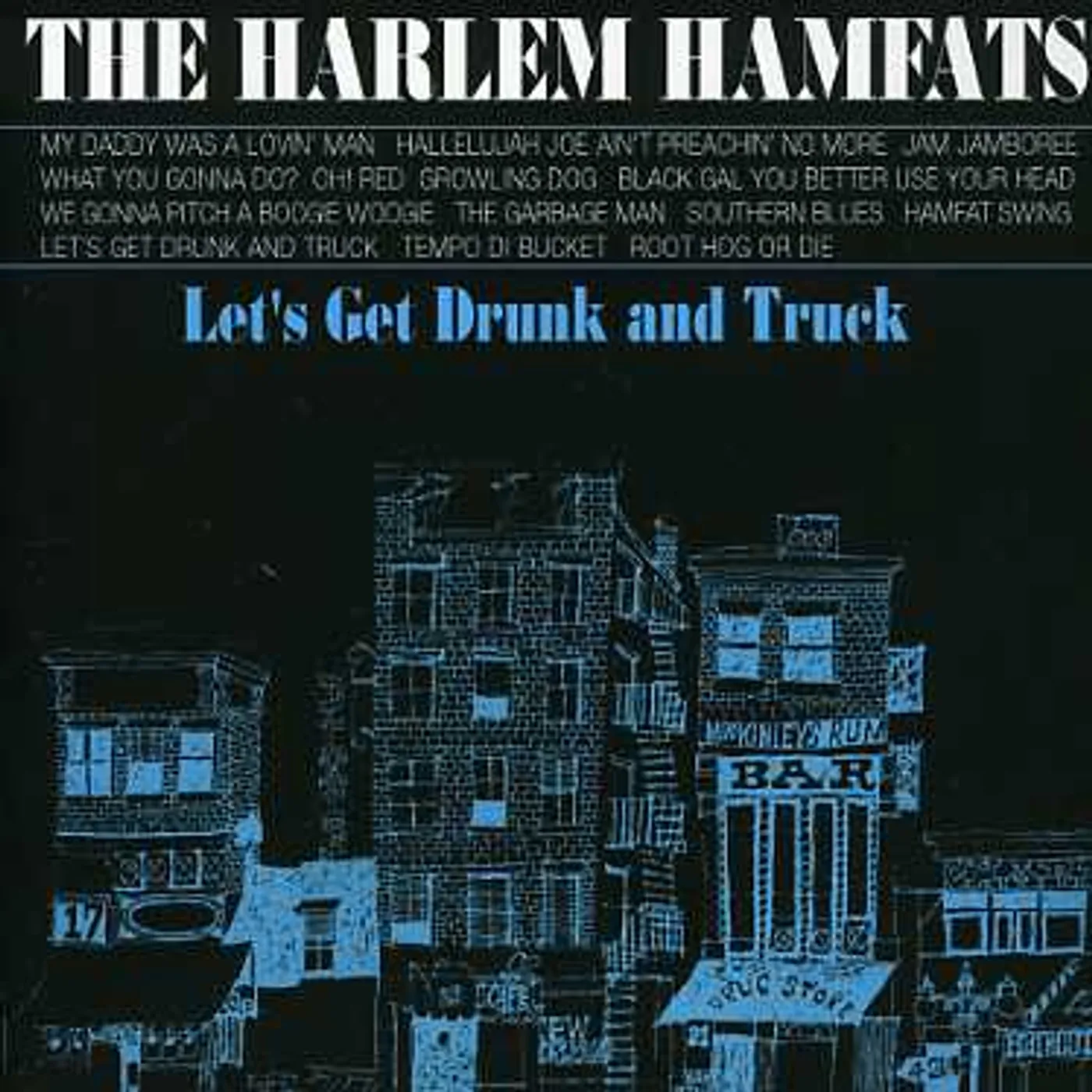 Harlem Hamfats LET'S GET DRUNK & TRUCK CD