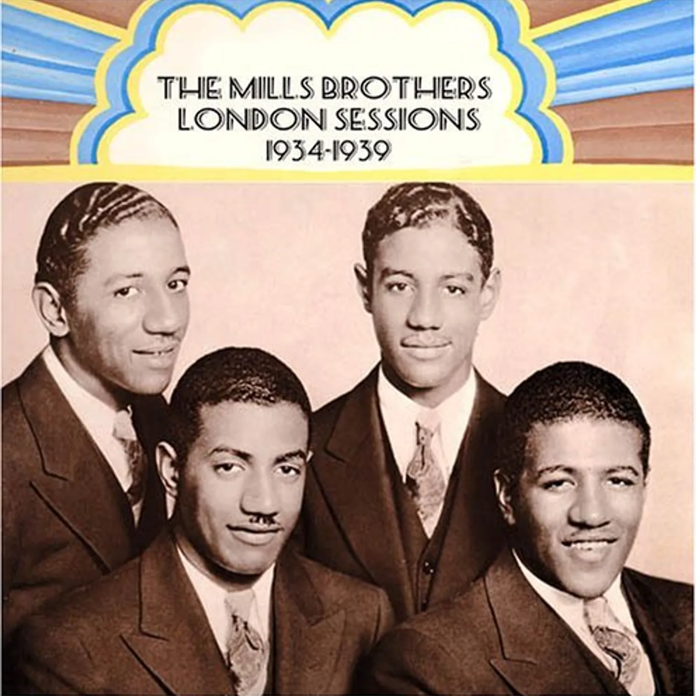 The Mills Brothers LONDON SESSIONS 1934-39 CD