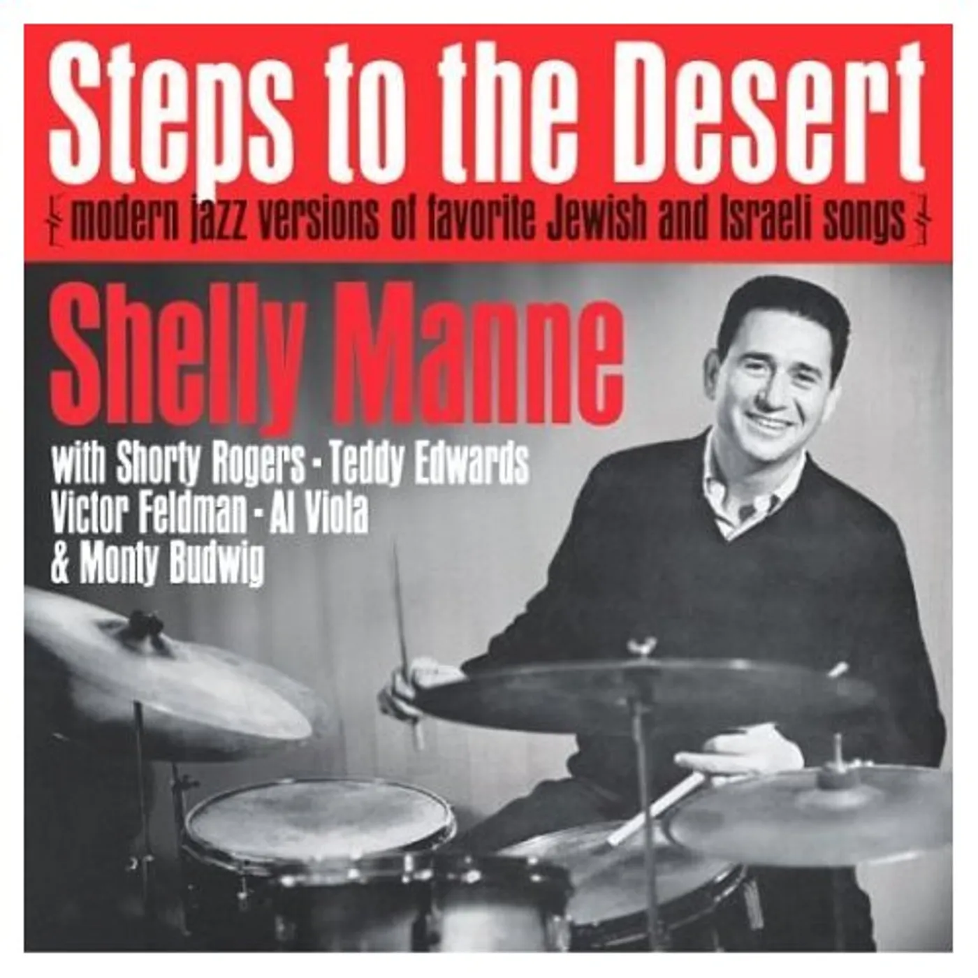 Shelly Manne STEPS TO THE DESERT: MODERN JAZZ VERSIONS OF FAV CD