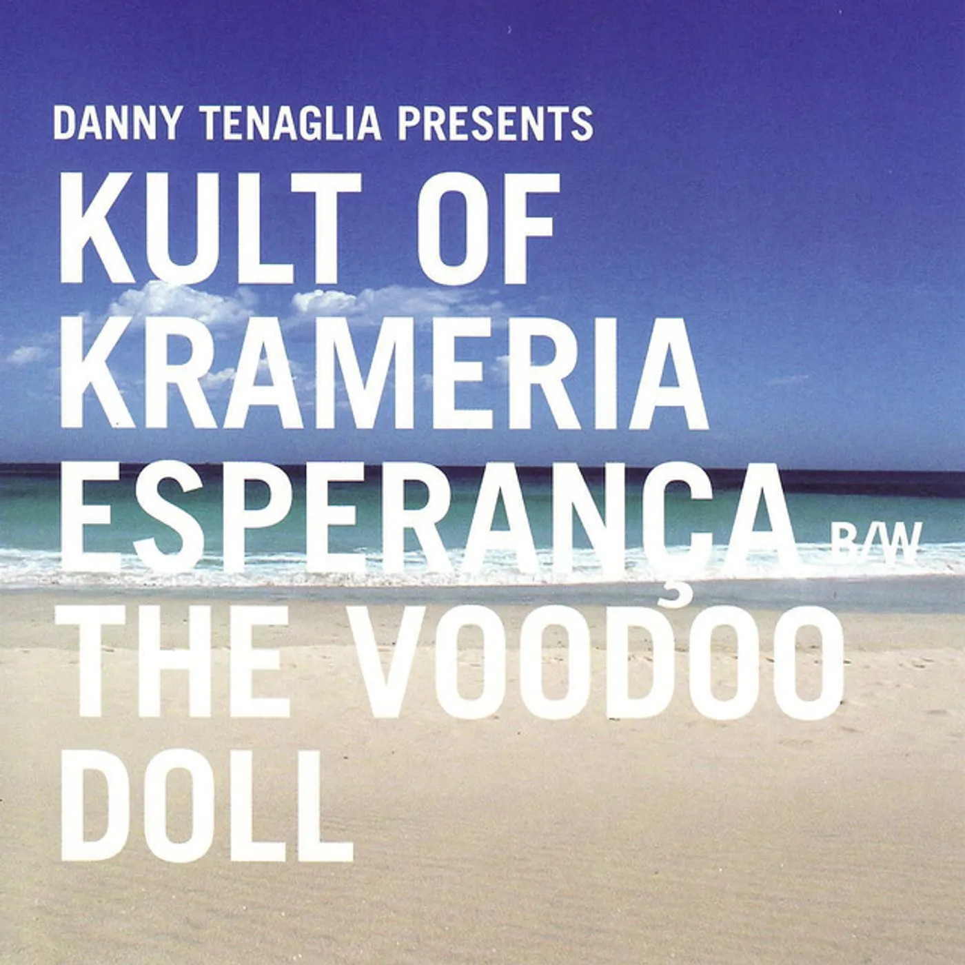 Danny Tenaglia presents Kult Of Krameria ESPERANCA / THE VOODOO DOLL Vinyl Record