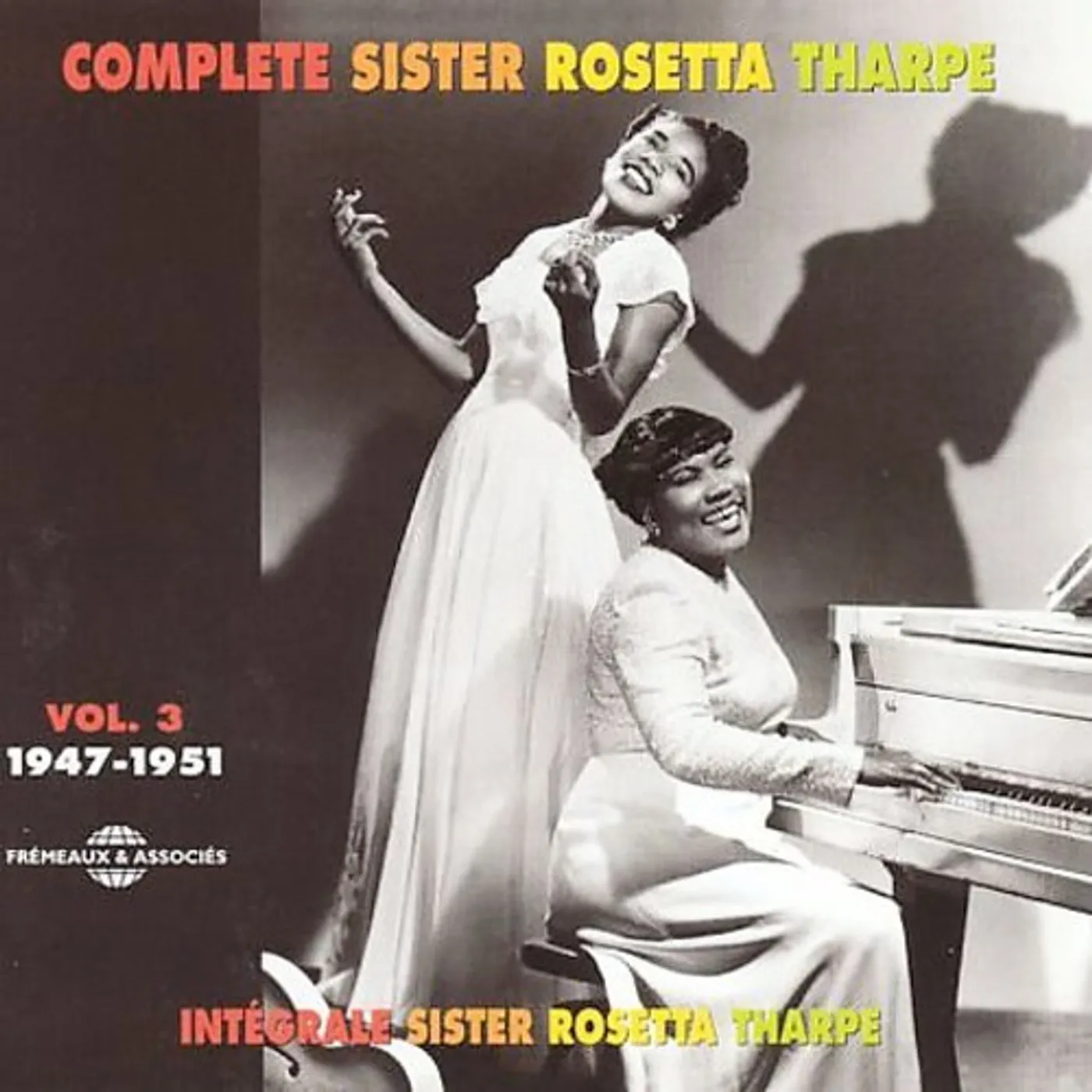 COMPLETE SISTER ROSETTA THARPE 3: 1947-1951 CD