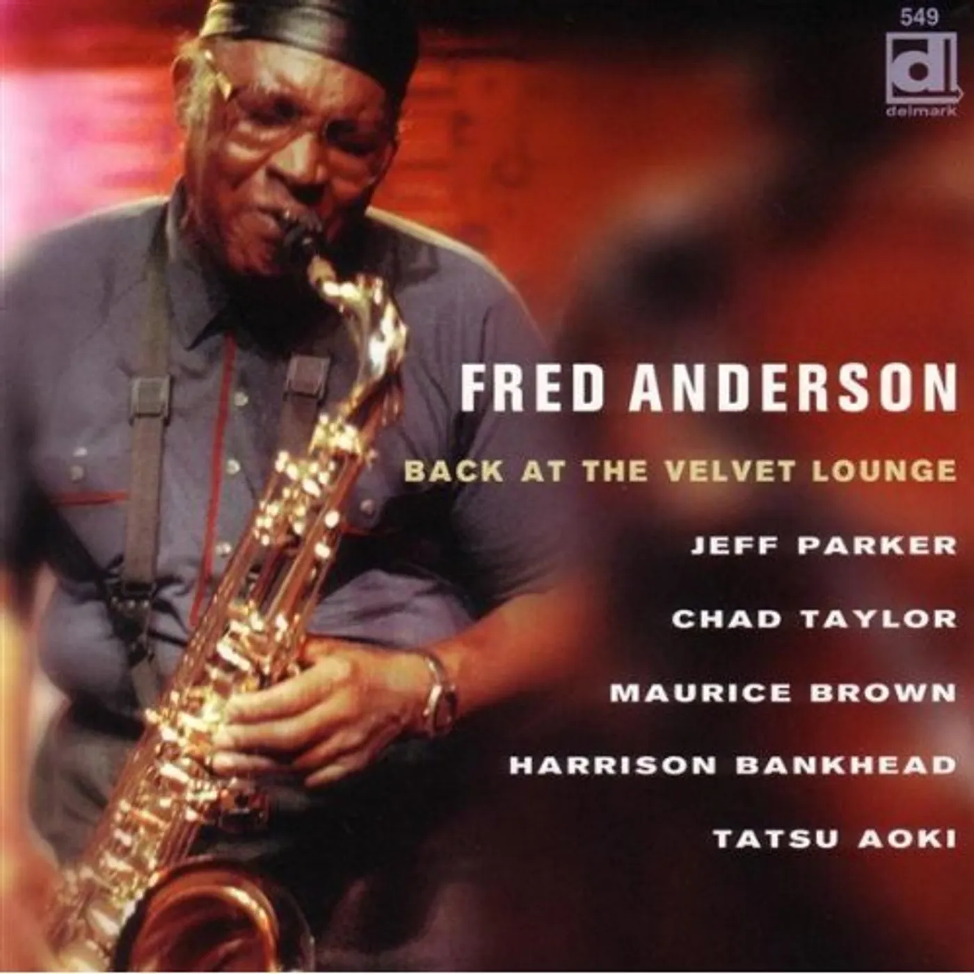 Fred Anderson BACK AT THE VELVET LOUNGE CD