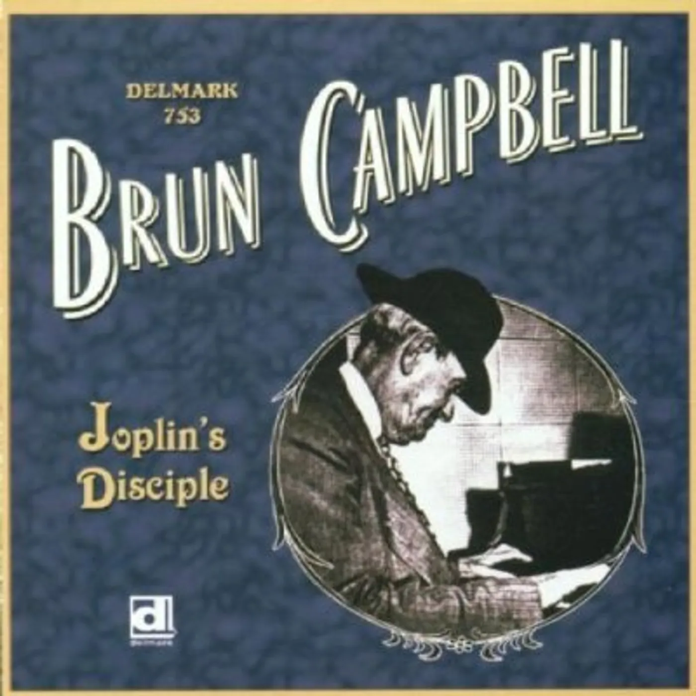 Brun Campbell JOPLIN'S DISCIPLE CD