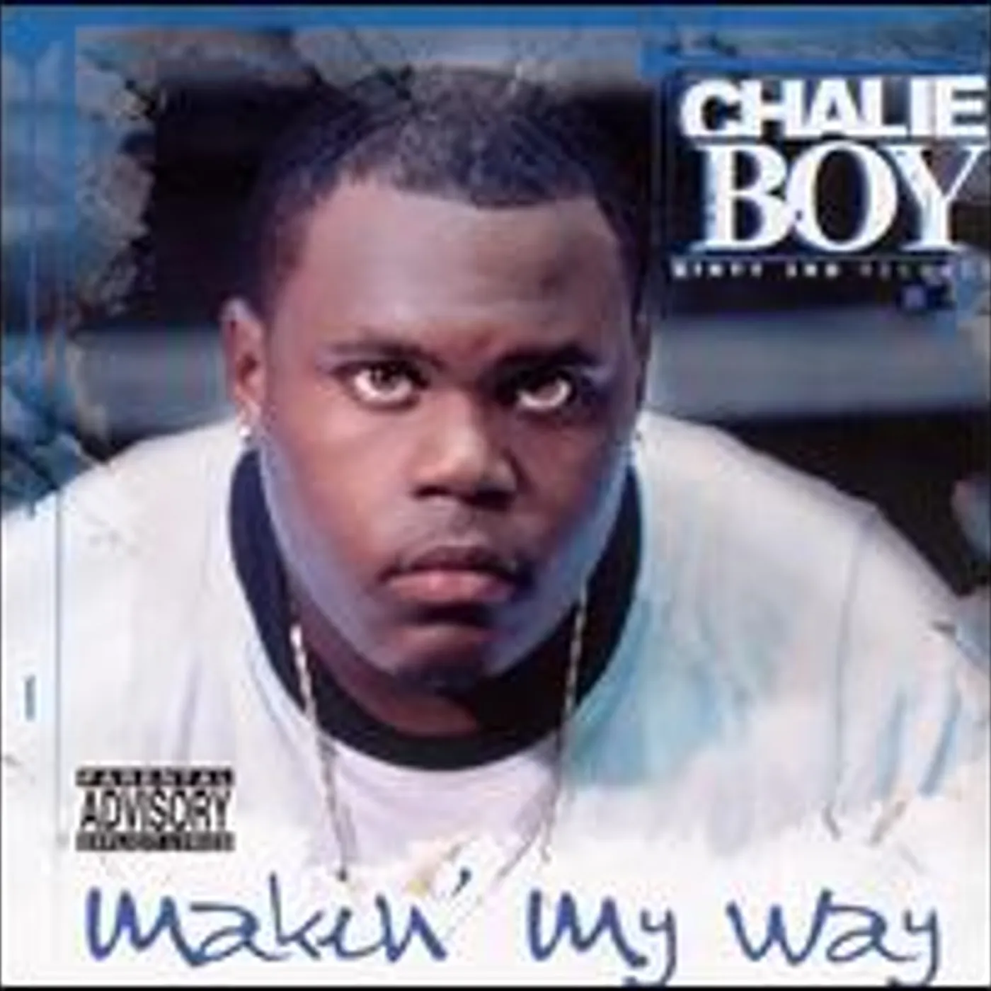 Chalie Boy MAKIN MY WAY CD