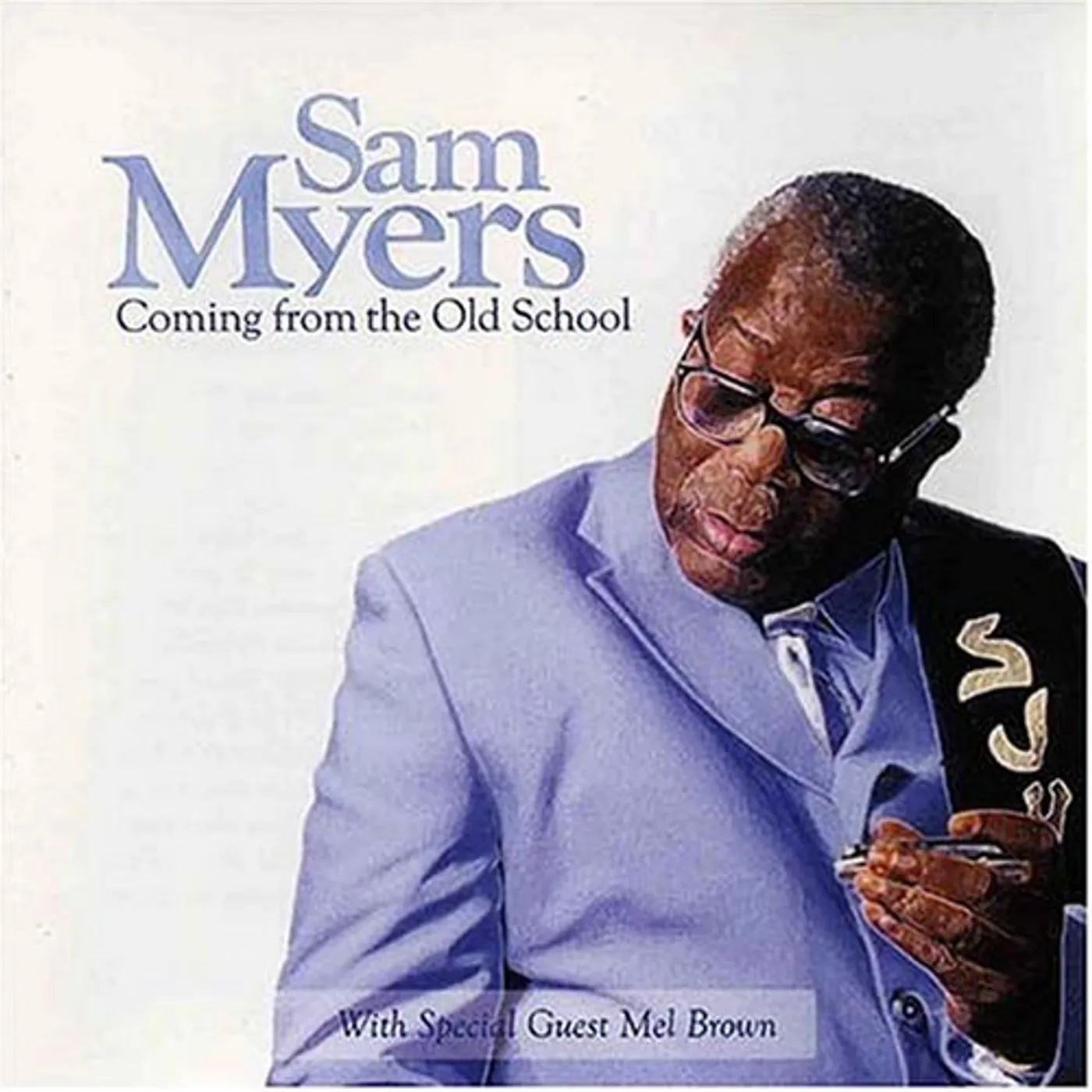 Sam Myers COMING FROM THE OLD SCHOOL CD