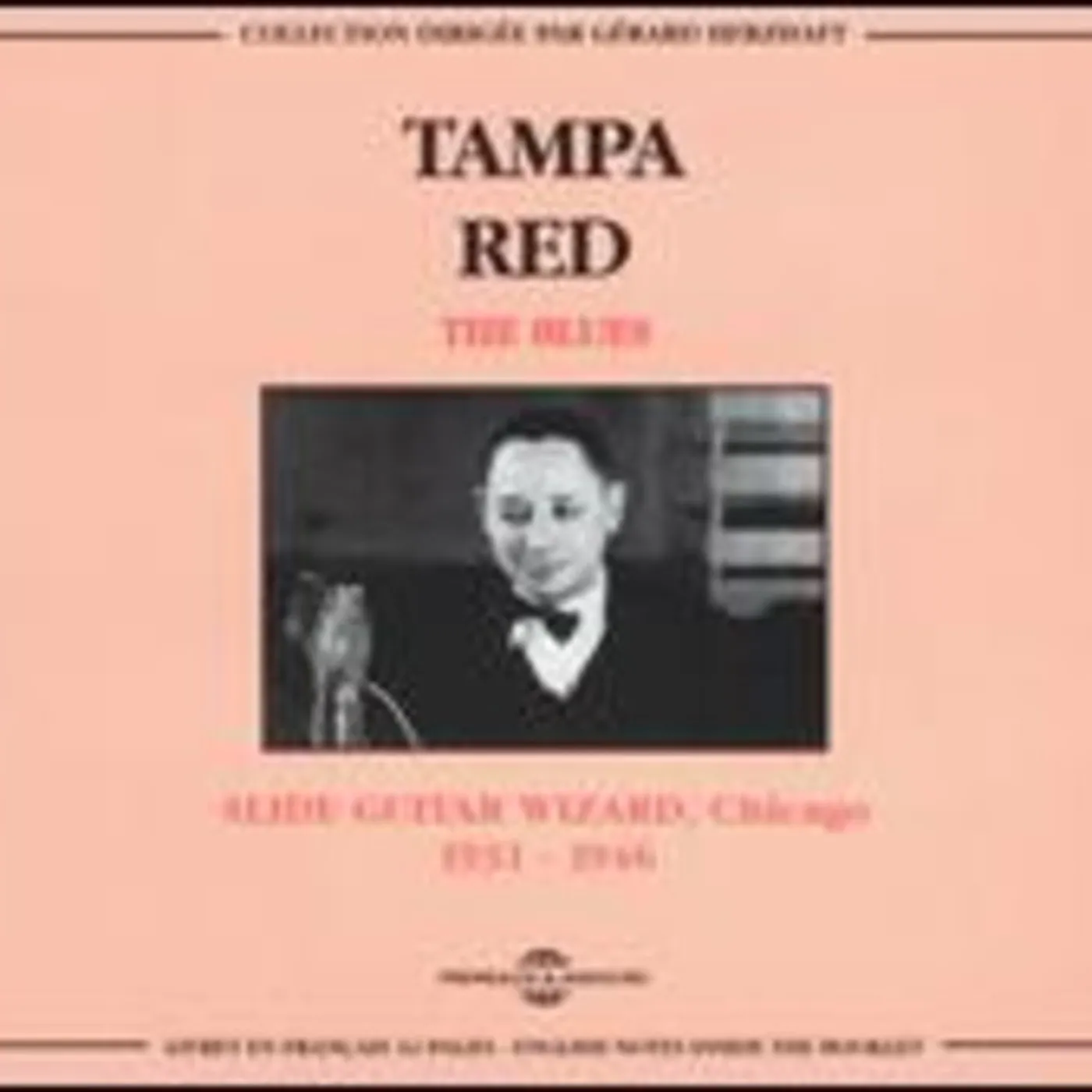 Tampa Red BLUES: SLIDE GUITAR WIZARD CHICAGO 1931-1946 CD