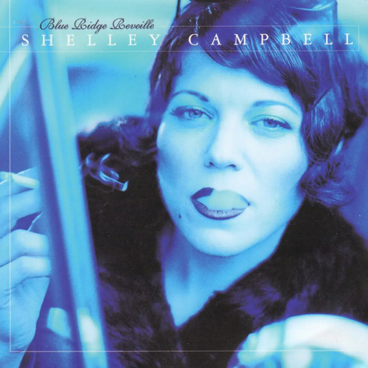 Shelley Campbell BLUE RIDGE REVEILLE CD
