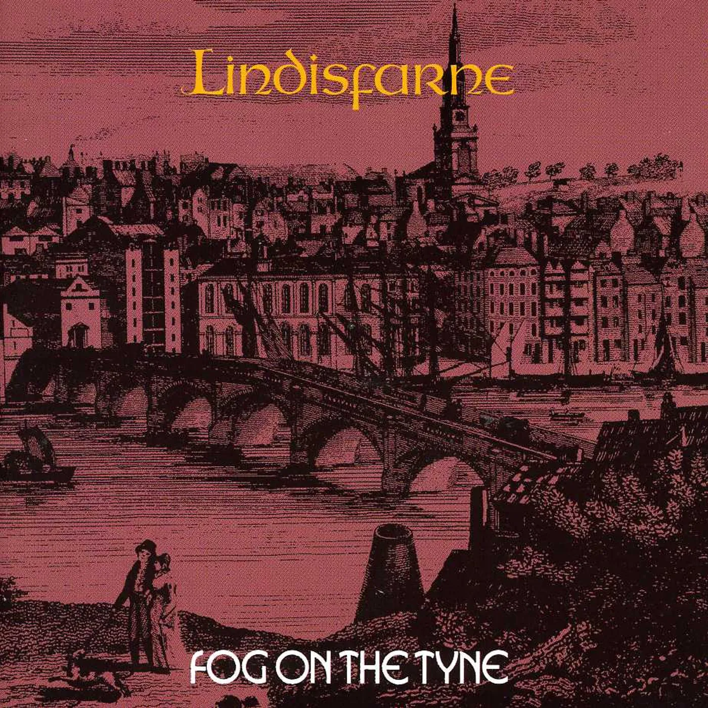 Lindisfarne FOG ON THE TYNE CD