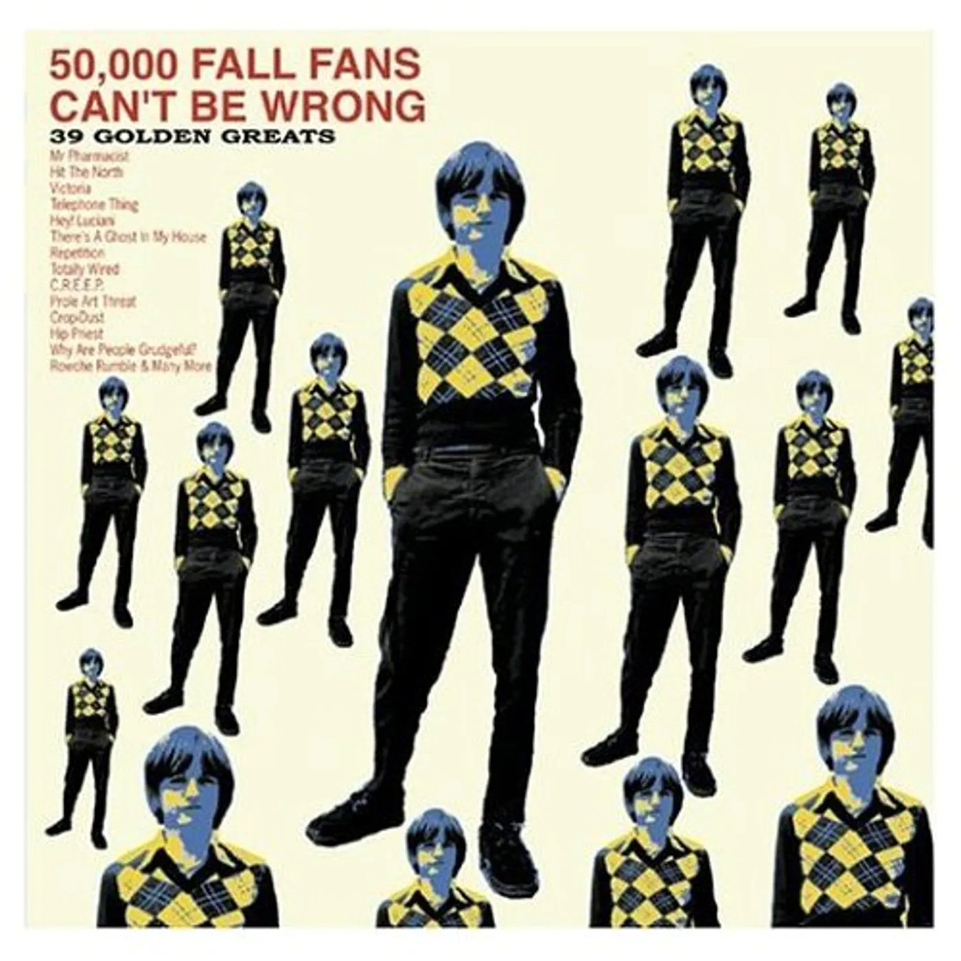 50,000 The Fall FANS CAN'T BE WRONG: 39 GOLDEN GREATS CD