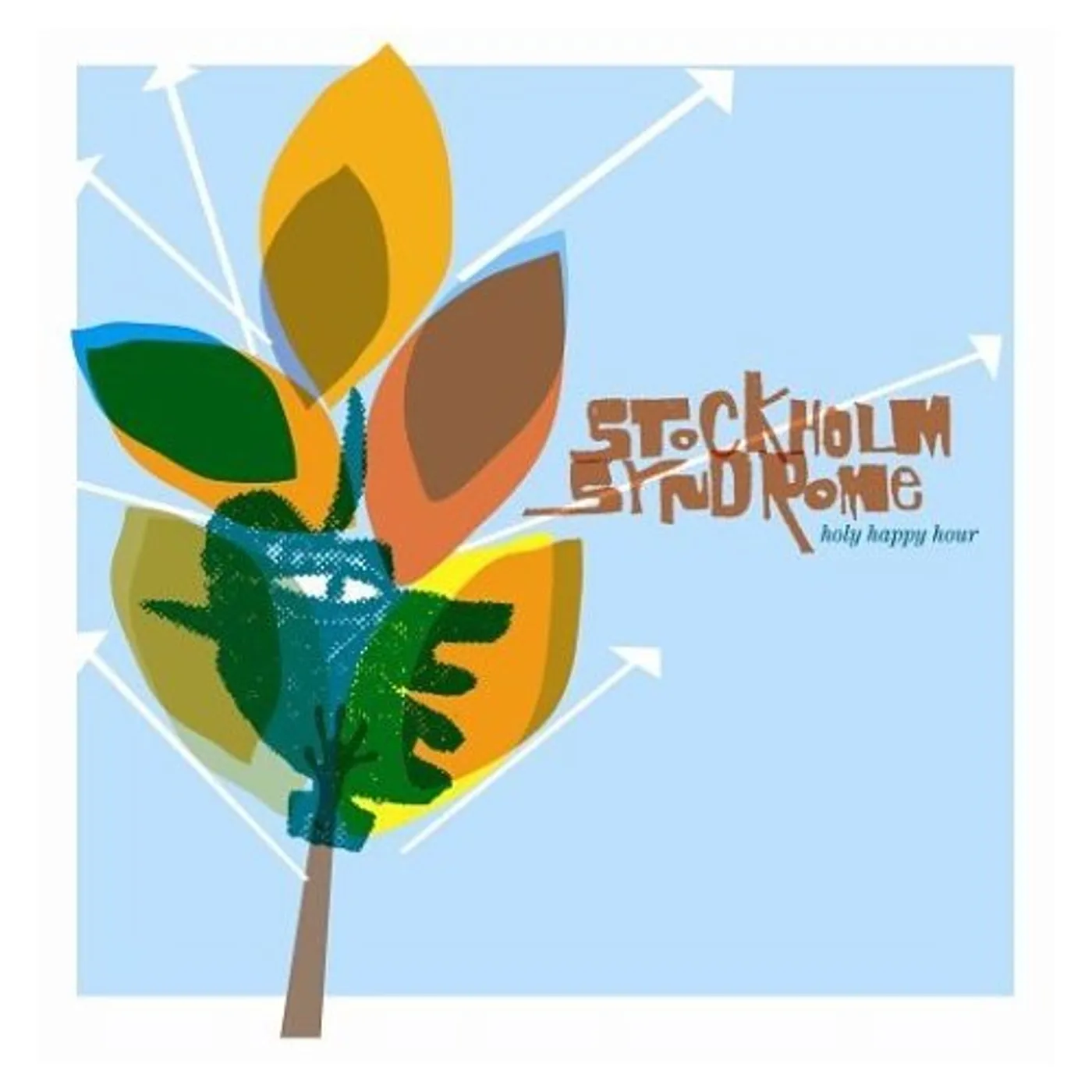 Stockholm Syndrome HOLY HAPPY HOUR CD