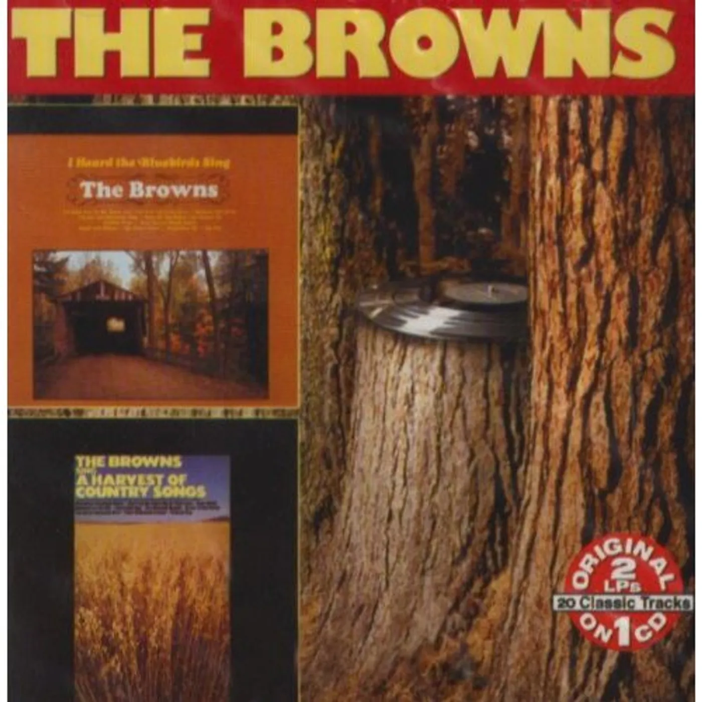 The Browns I HEARD THE BLUEBIRDS SING: HARVEST OF COUNTRY CD