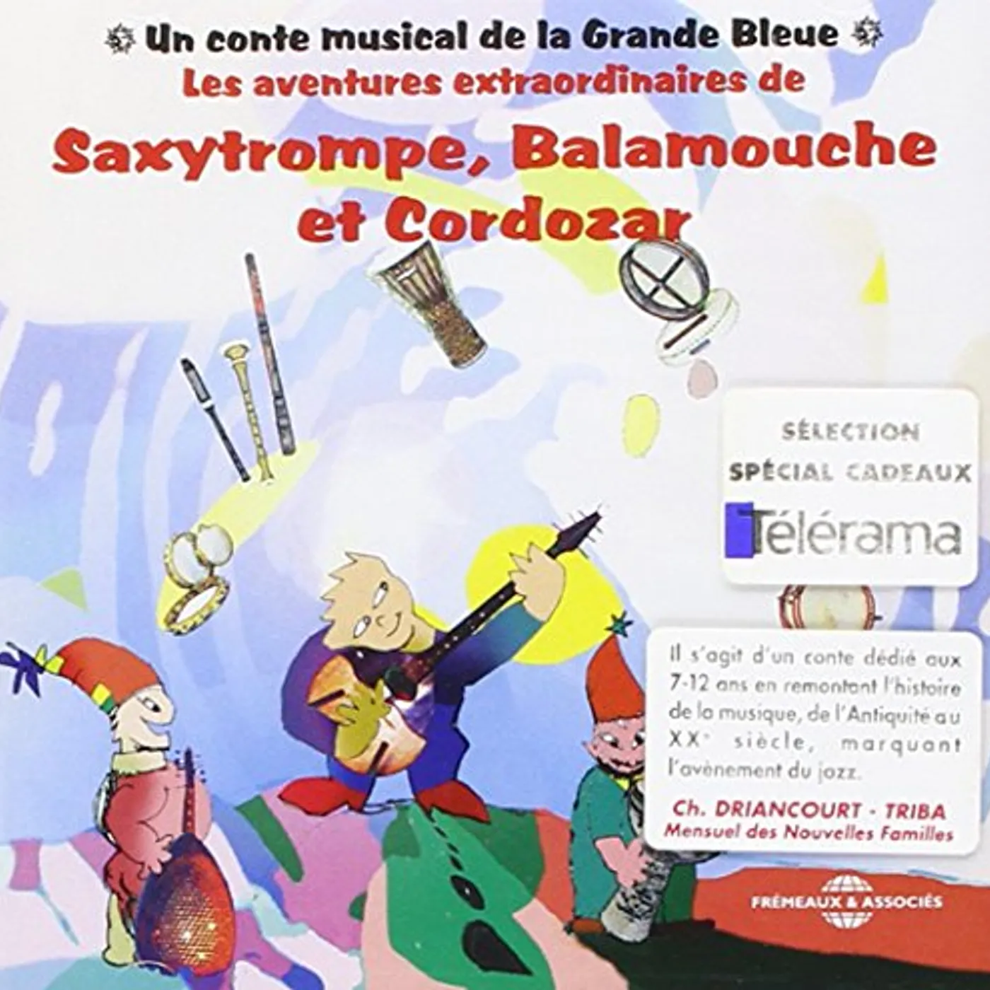 La Grande Bleue SAXYTROMPE BALAMOUCHE ET CORDOZAR CD