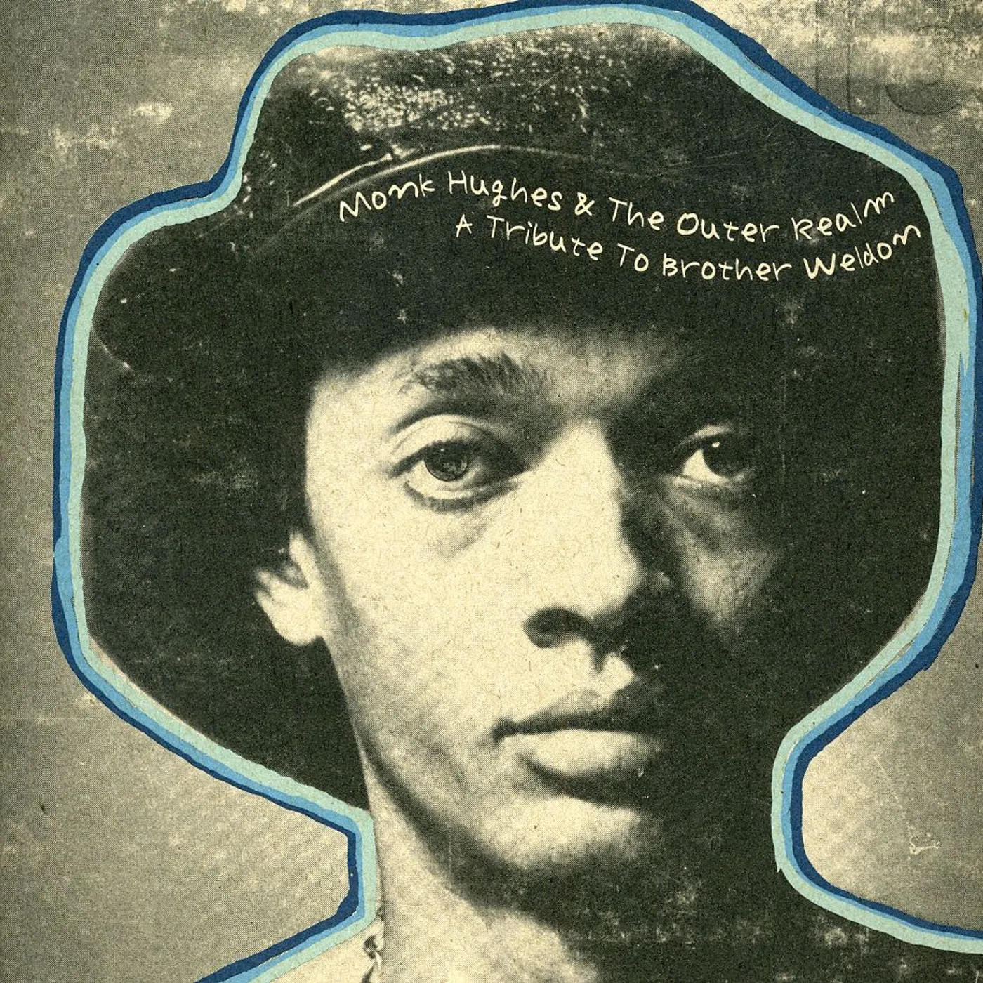 Monk Hughes & The Outer Realm A Tribute To Brother Weldon CD