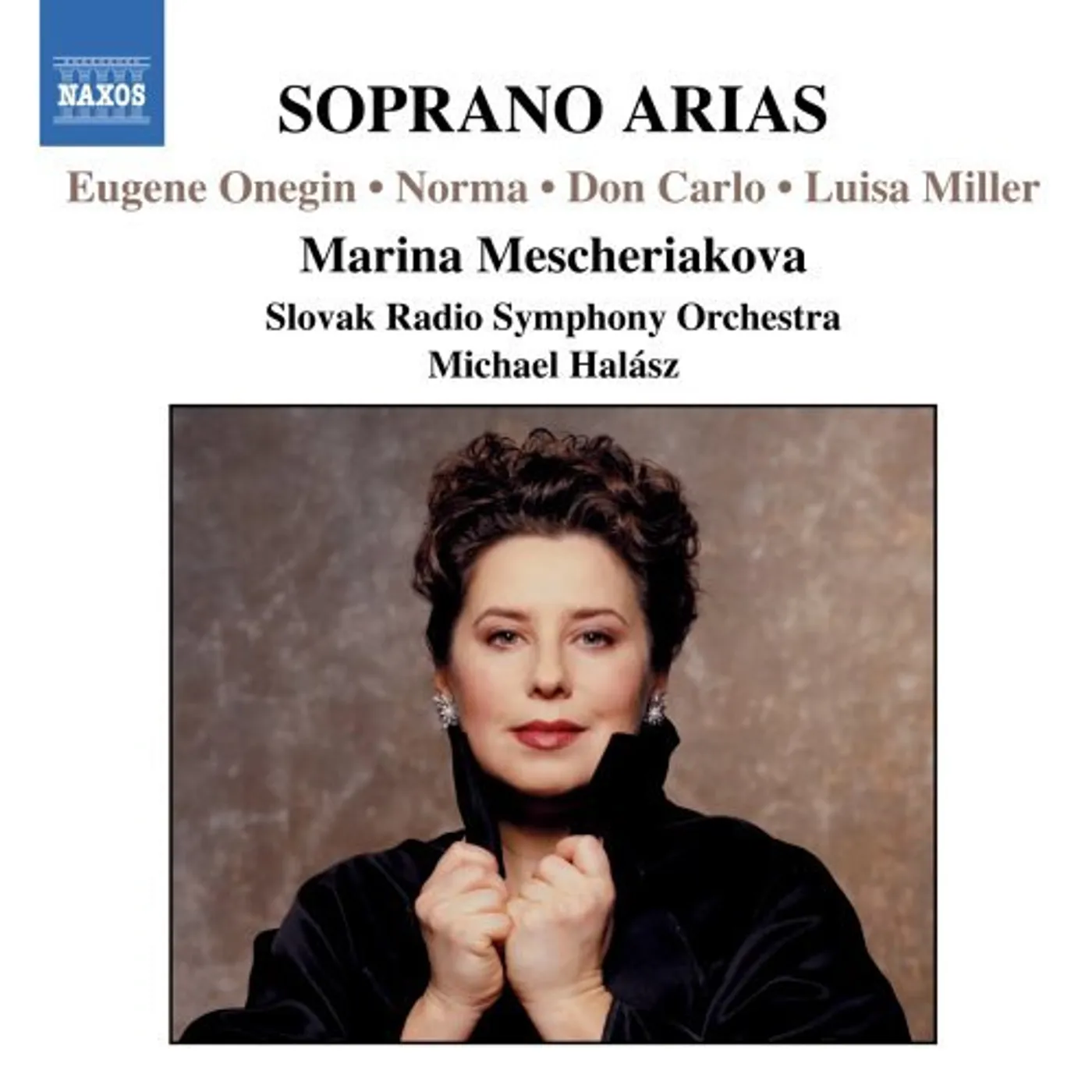 Marina Mescheriakova SOPRANO ARIAS CD
