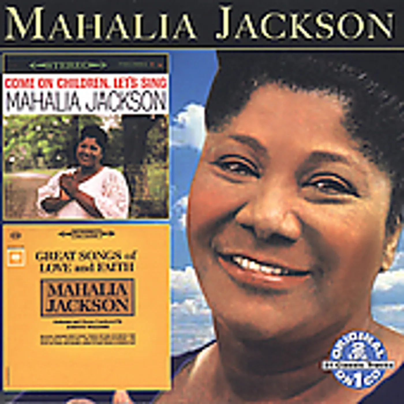 Mahalia Jackson COME ON CHILDREN LET'S SING: GREAT SONGS OF LOVE & CD