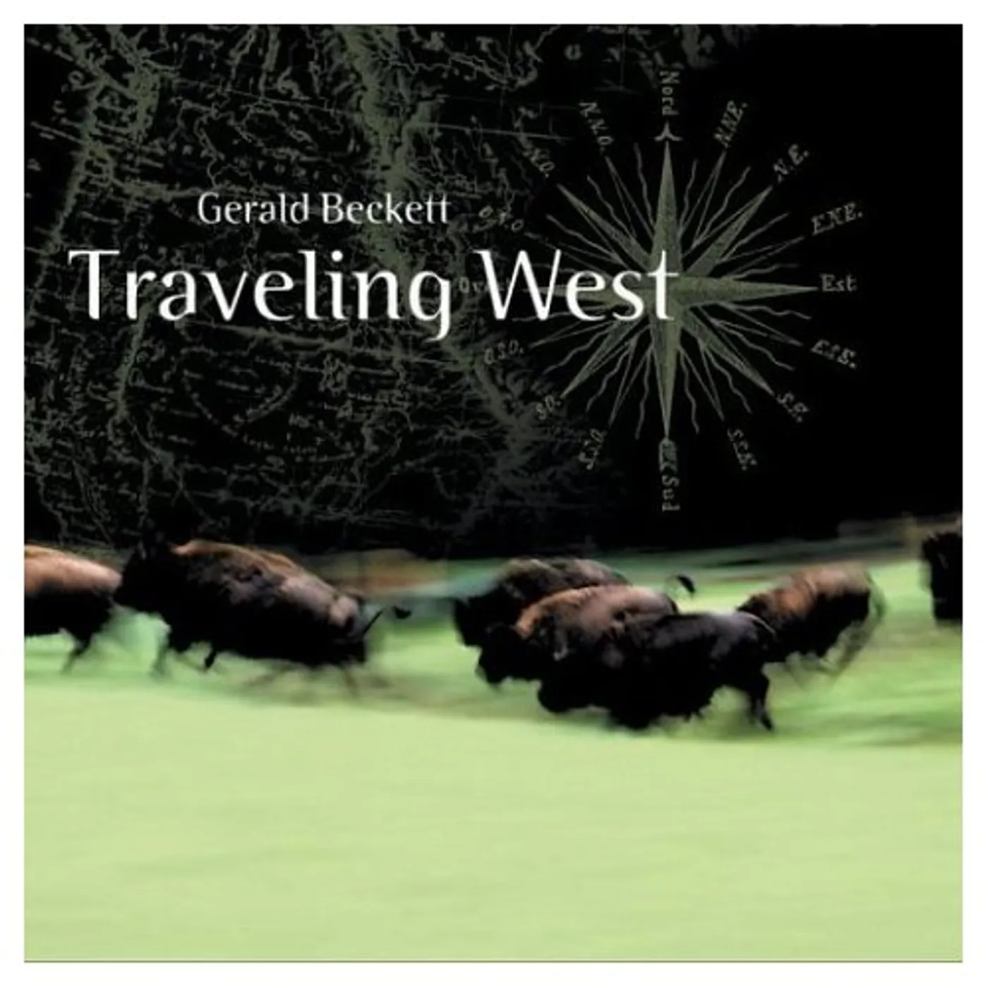 Gerald Beckett TRAVELING WEST CD