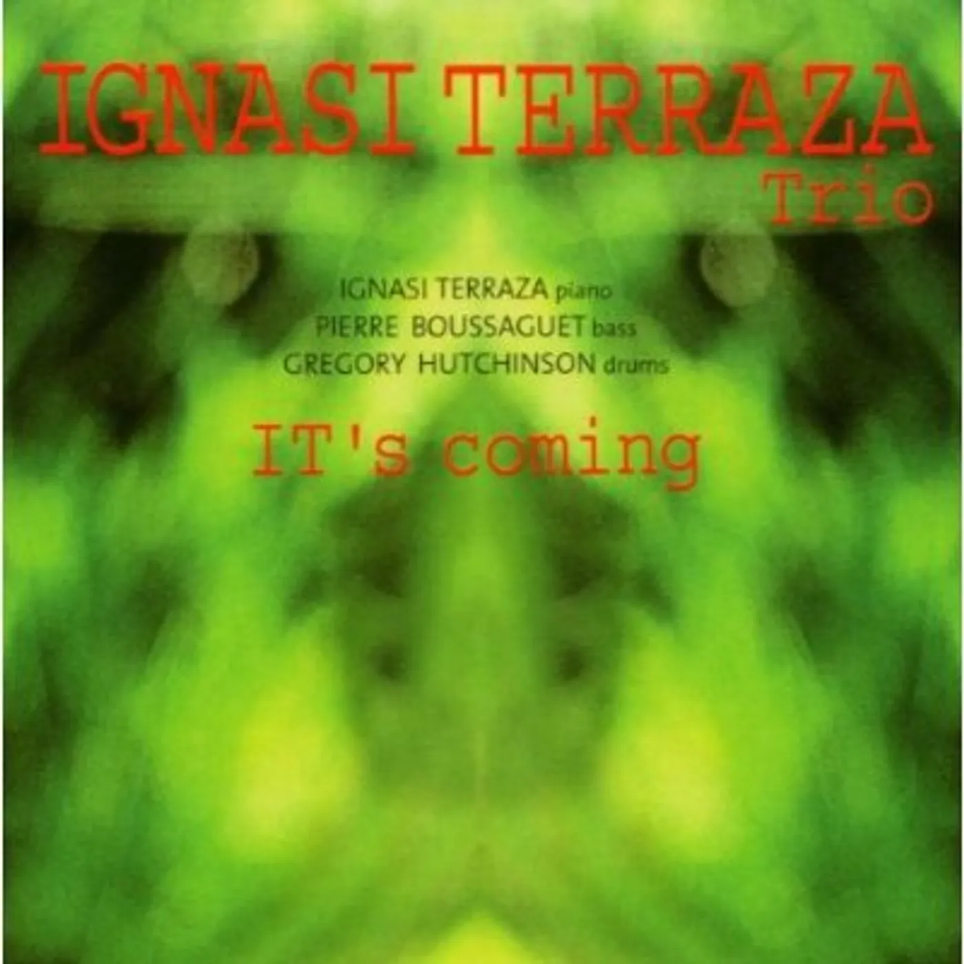 Ignasi Terraza IT'S COMING CD