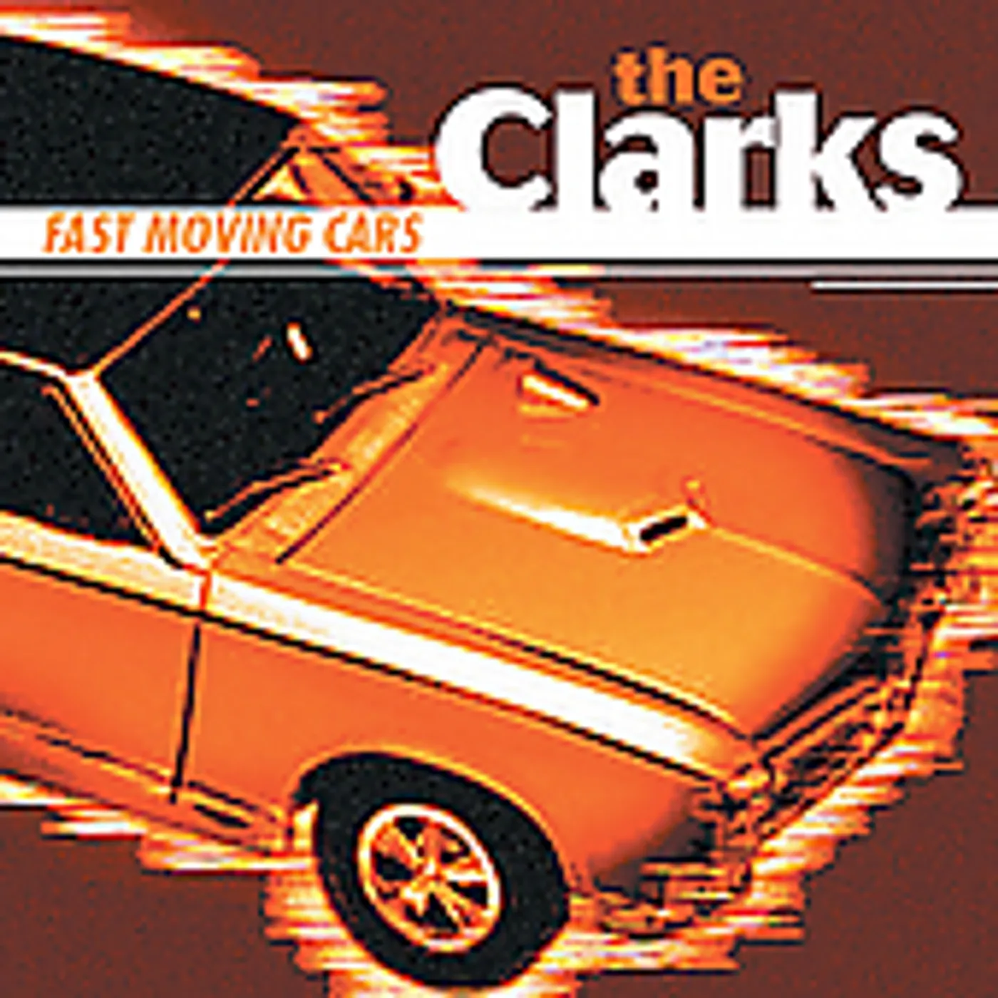 Clarks FAST MOVING CARS CD