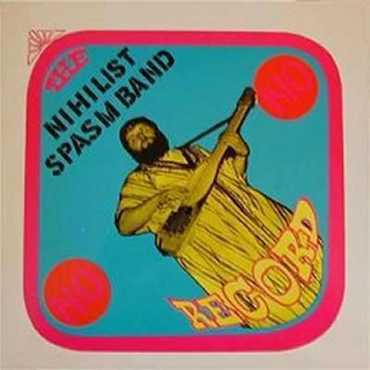Nihilist Spasm Band No Record Vinyl Record