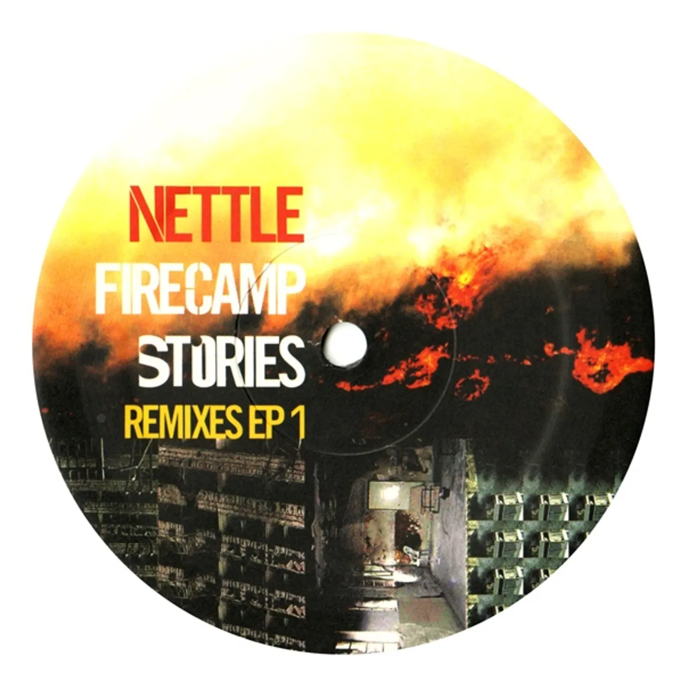 Nettle FIRECAMP STORIES: REMIXES EP 1 Vinyl Record