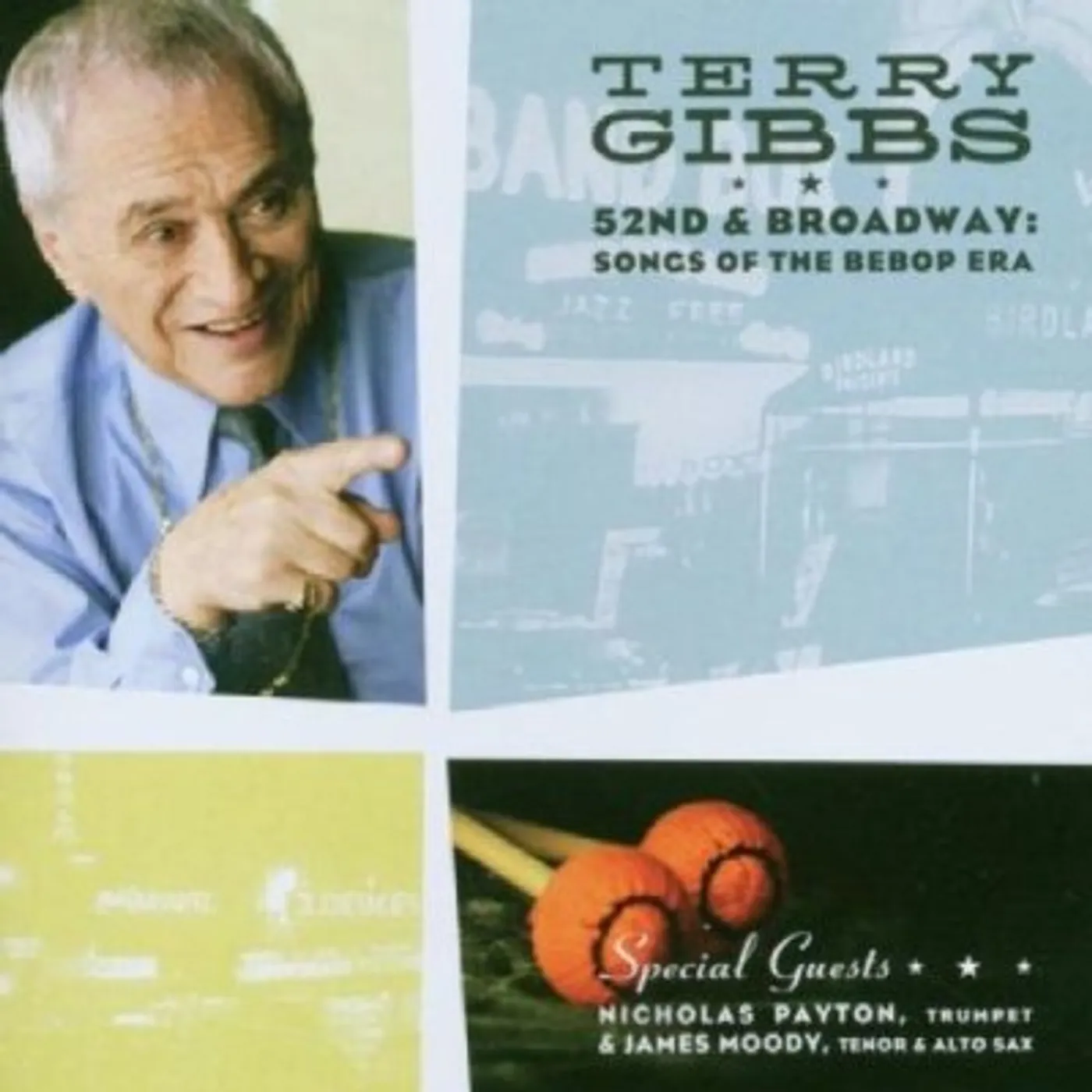 Terry Gibbs 52ND & BROADWAY: SONGS OF THE BEBOP ERA CD