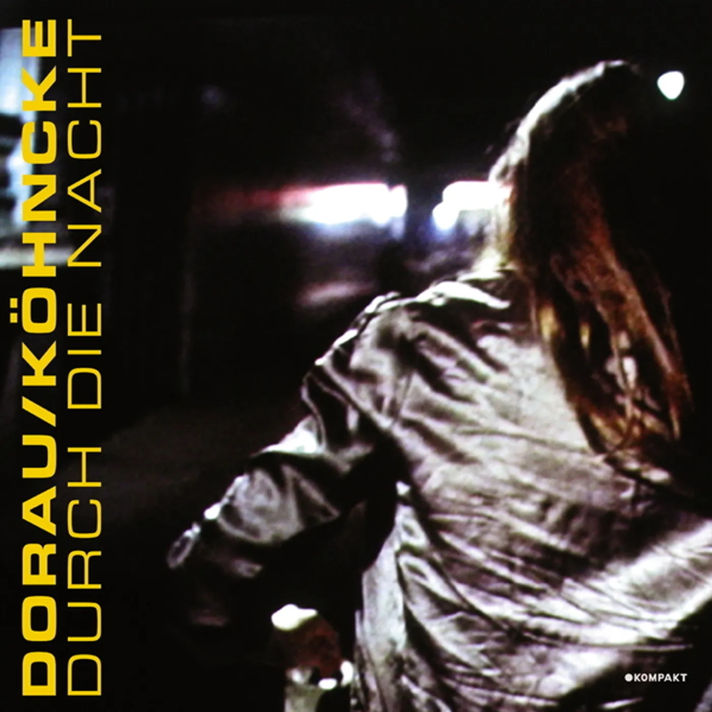 Dorau / Köhncke DURCH DIE NACHT Vinyl Record