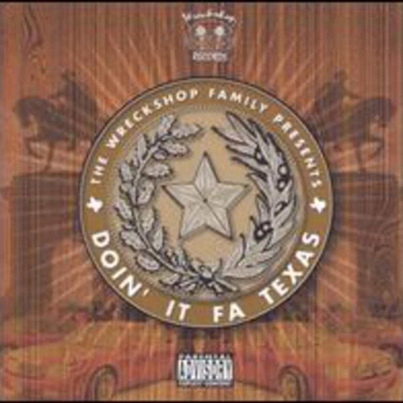 Wreckshop Family DOIN IT FA TEXAS CD