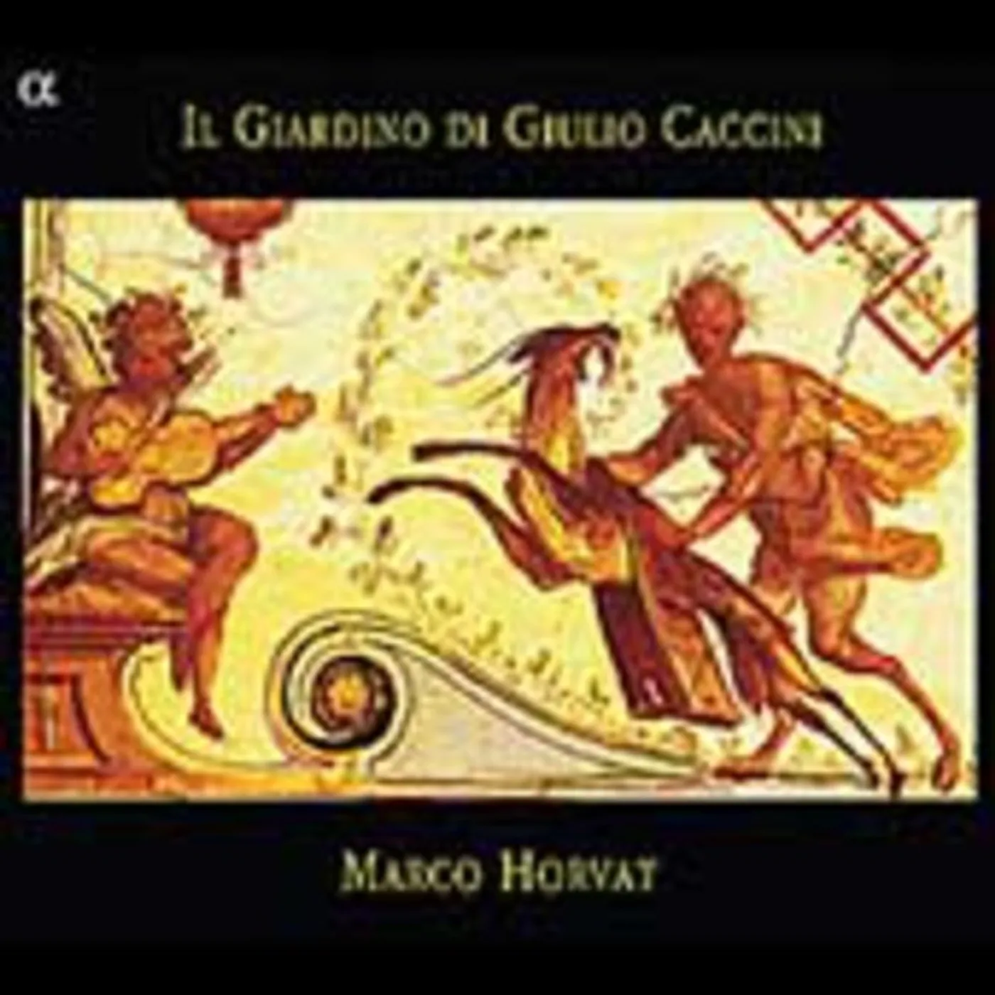 Marco Horvat IL GIARDINO DI GIULIO CACCINI CD