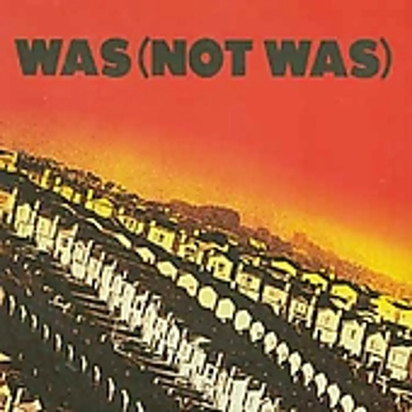 Was (Not Was) OUT COME THE FREAKS CD