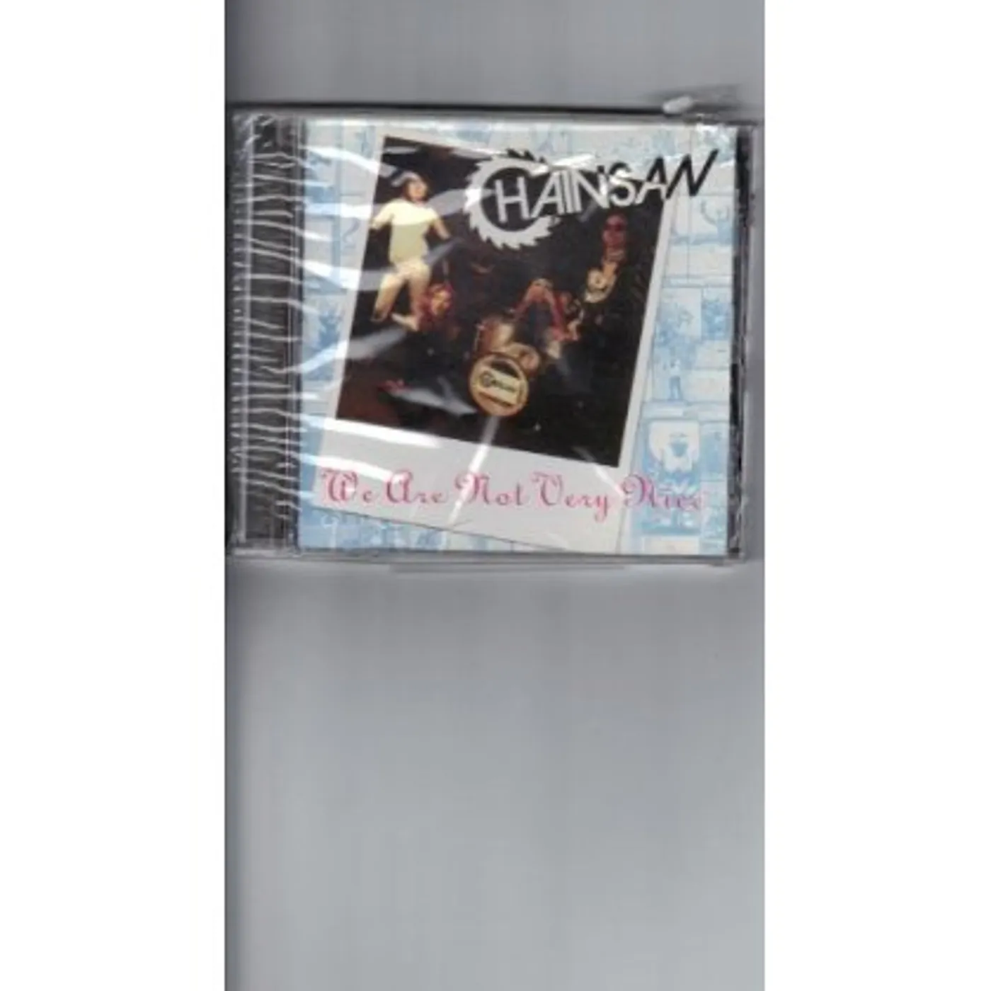 Chainsaw WE ARE NOT VERY NICE CD