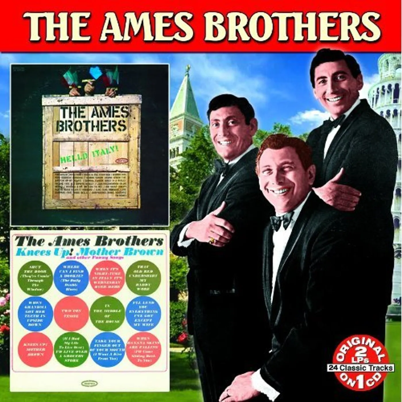 The Ames Brothers HELLO ITALY: KNEES UP MOTHER BROWN CD
