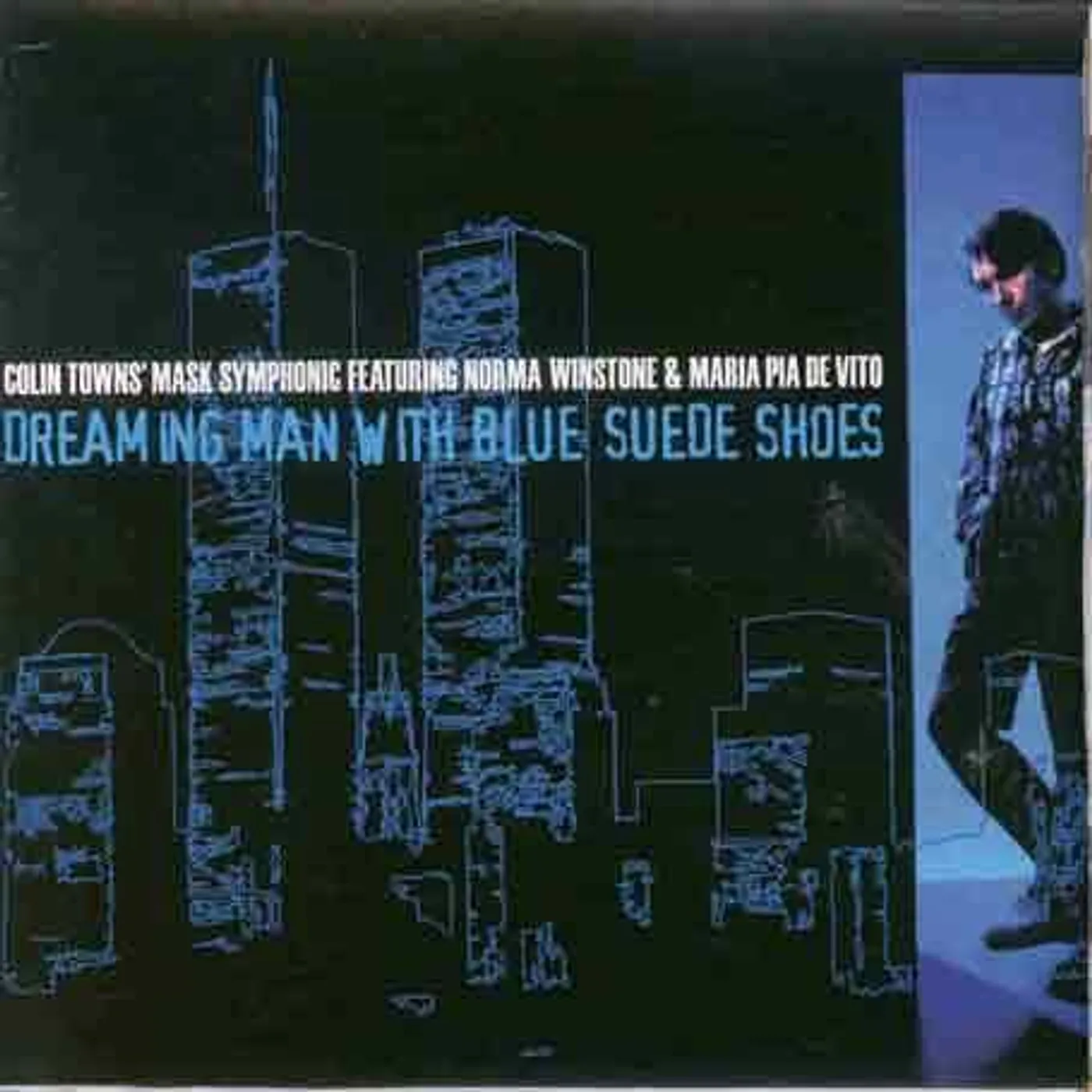 Colin Towns Mask Orchestra DREAMING MAN WITH BLUE SUEDE SHOES CD