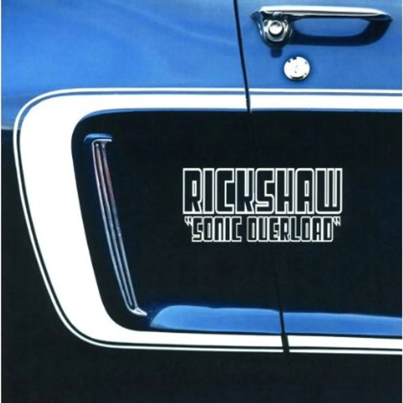 Rickshaw SONIC OVERLOAD CD