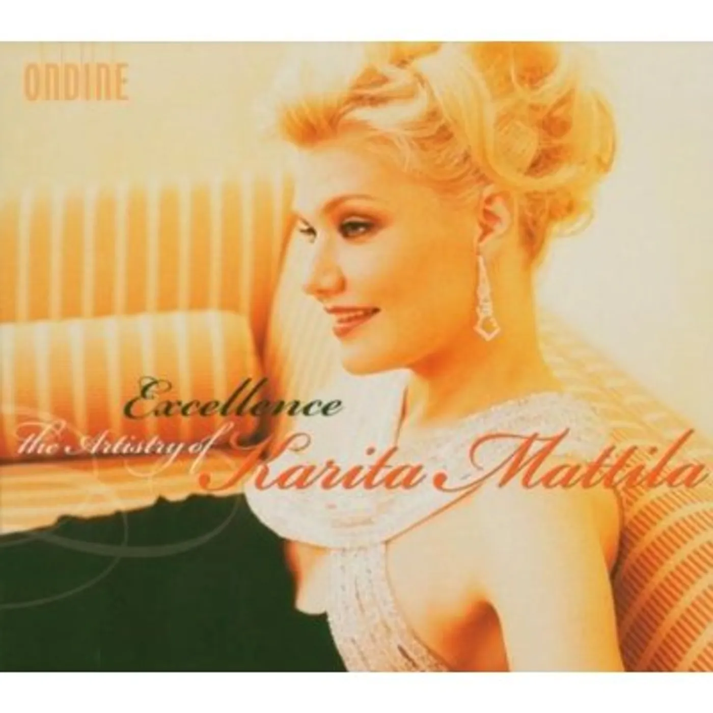 EXCELLENCE: THE ARTISTRY OF KARITA MATTILA CD