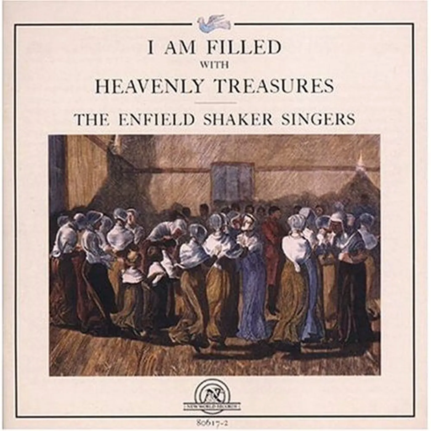 Enfield Shaker Singers I AM FILLED WITH HEAVENLY TREASURES CD