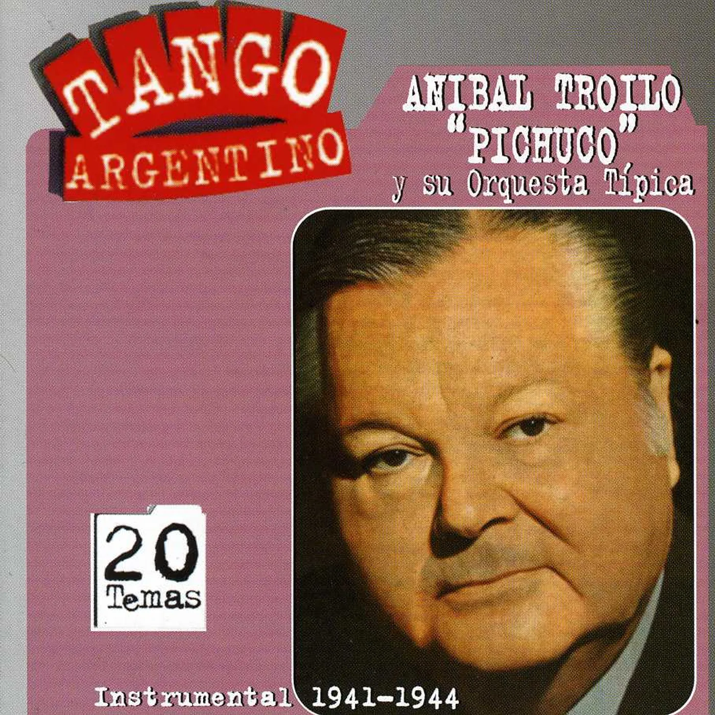 Troilo Anibal INSTRUMENTAL 1941-1944 CD