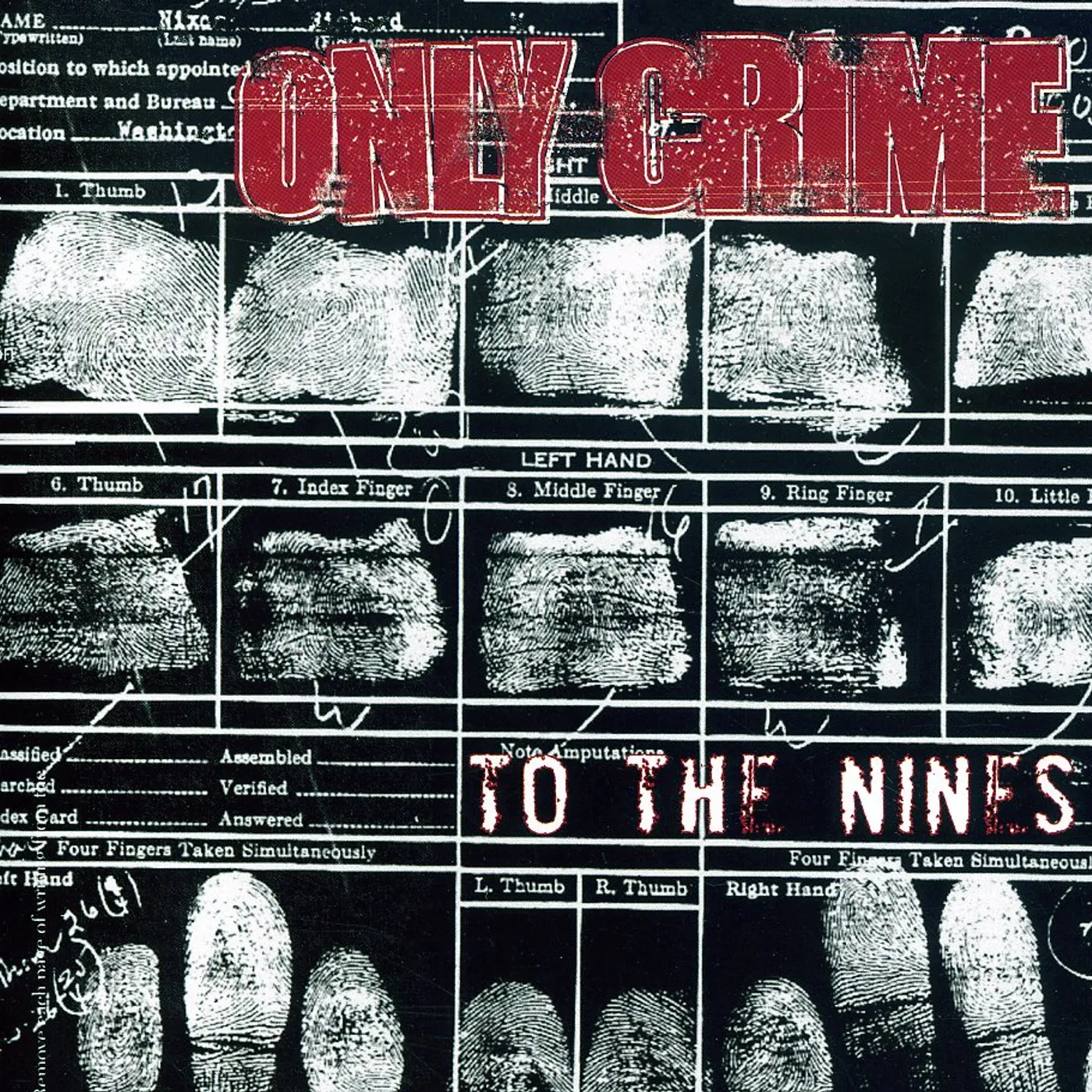 Only Crime TO THE NINES CD