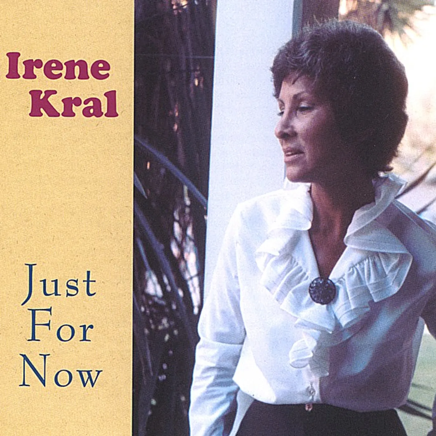Irene Kral JUST FOR NOW CD