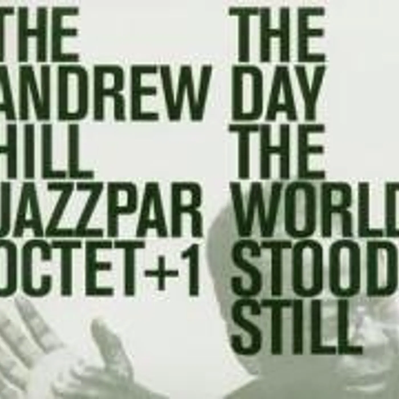 Andrew Hill DAY THE WORLD STOOD STILL CD